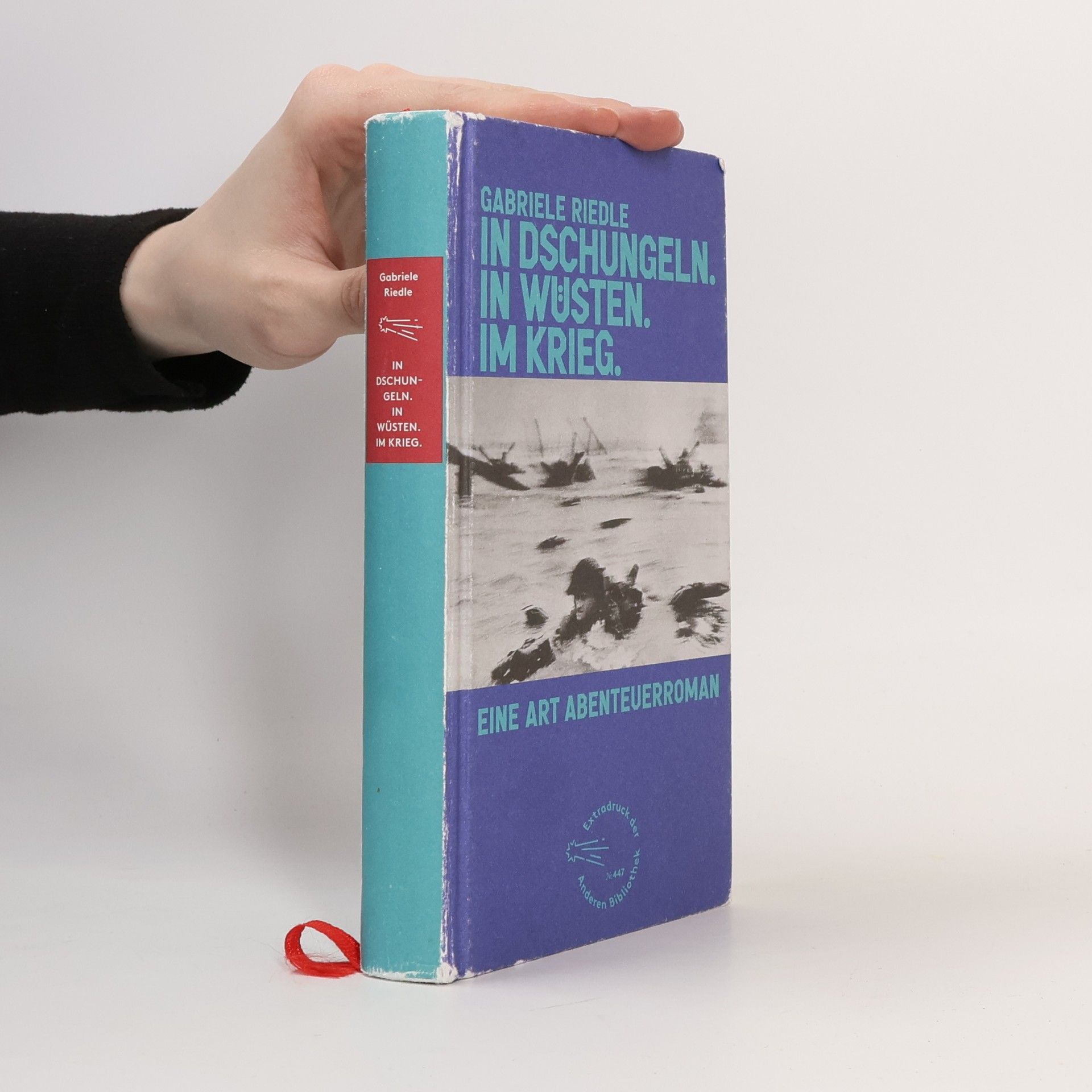 In Dschungeln, in Wüsten, im Krieg