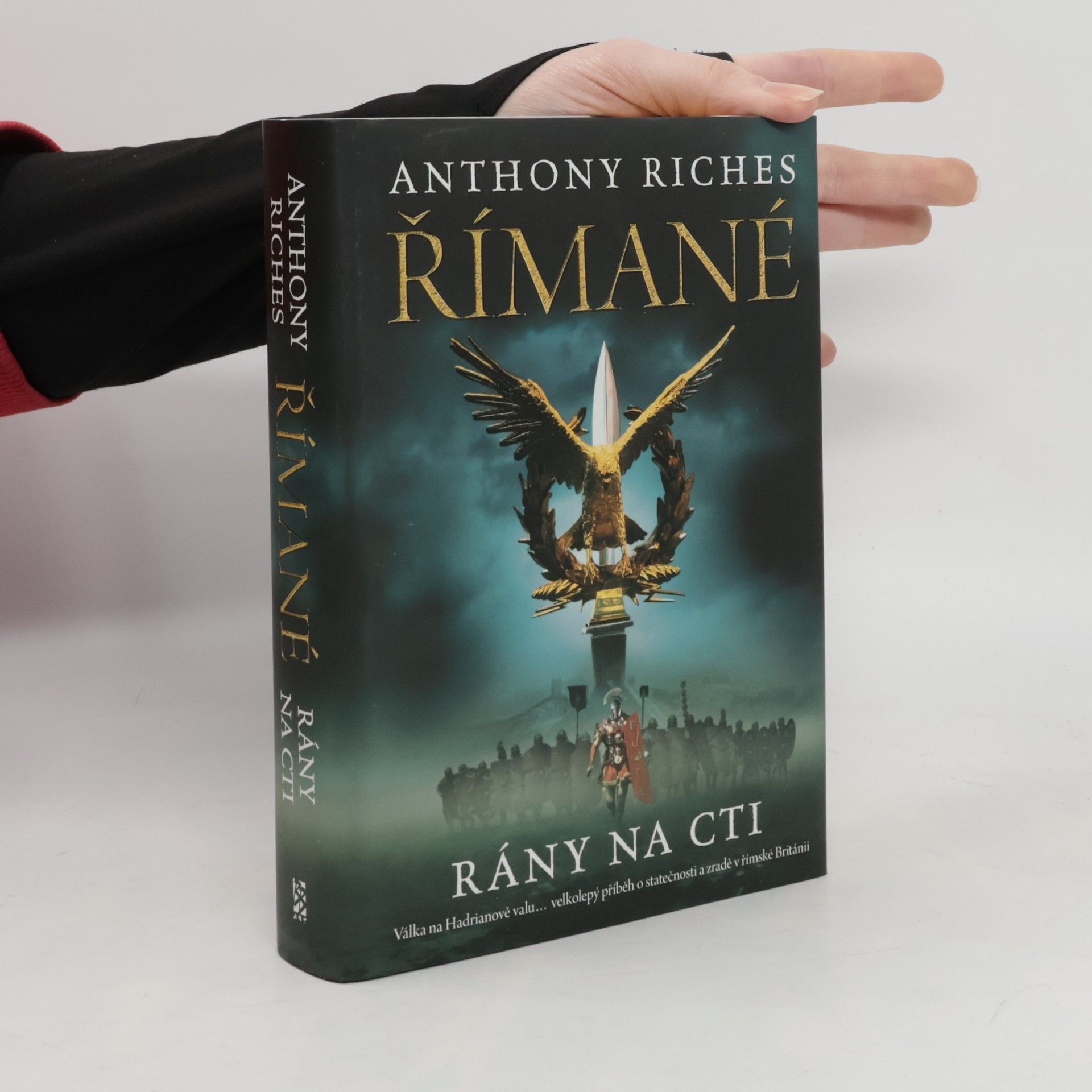 Anthony Riches Římané. Rány na cti