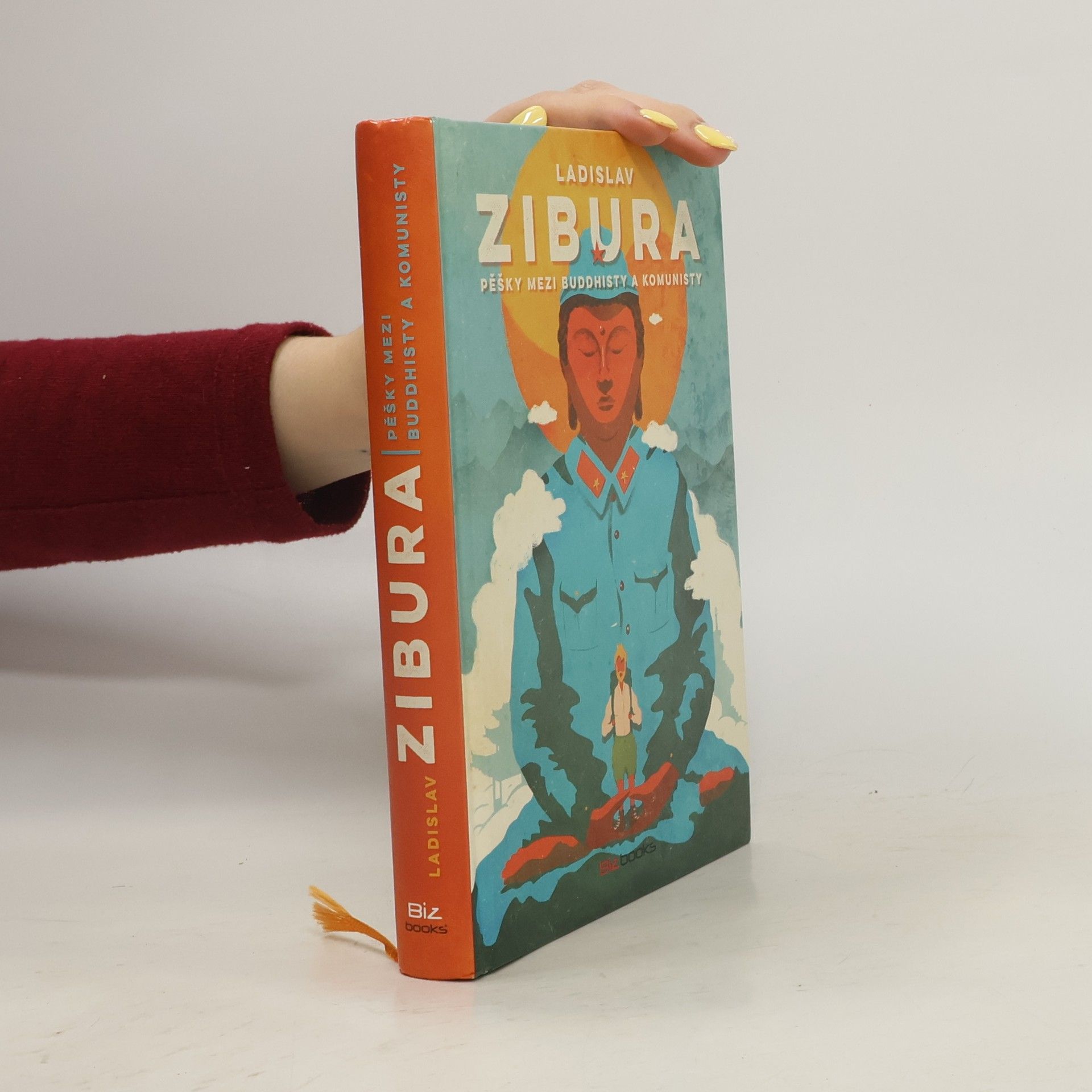 Ladislav Zibura Pěšky mezi buddhisty a komunisty