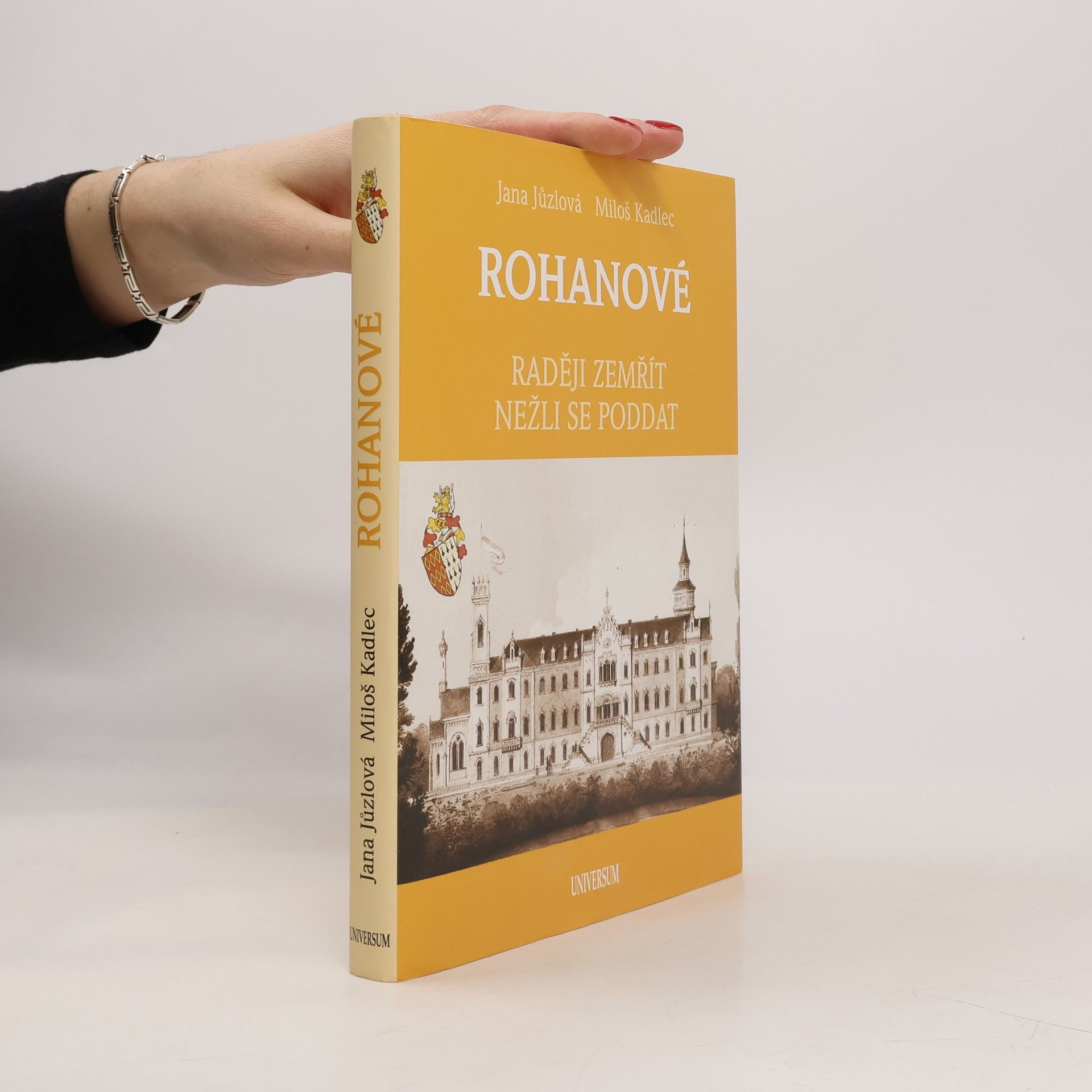 Jana Jůzlová Rohanové. raději zemřít nežli se poddat