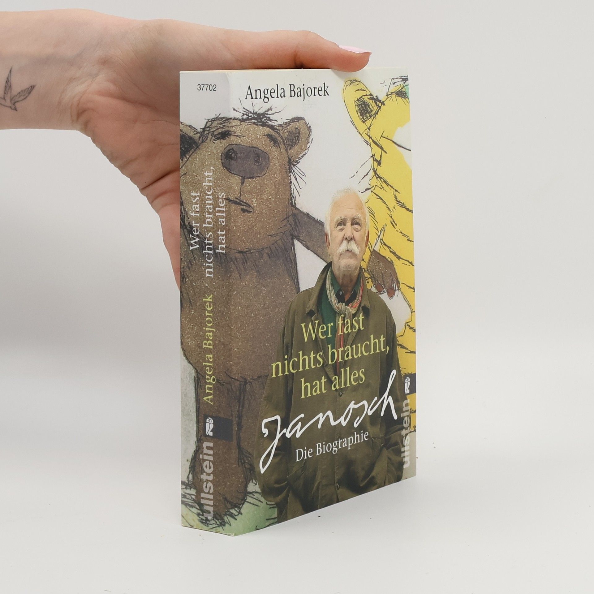 Angela Bajorek Wer fast nichts braucht, hat alles