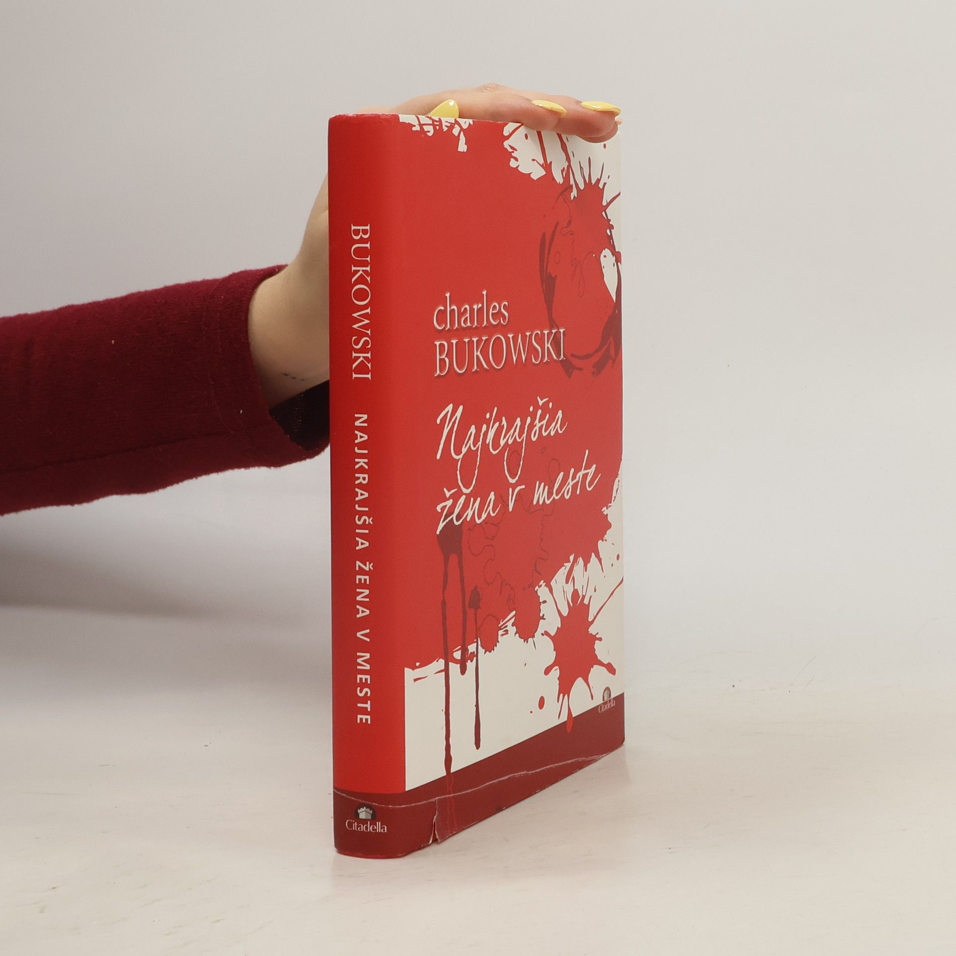 Charles Bukowski Najkrajšia žena v meste