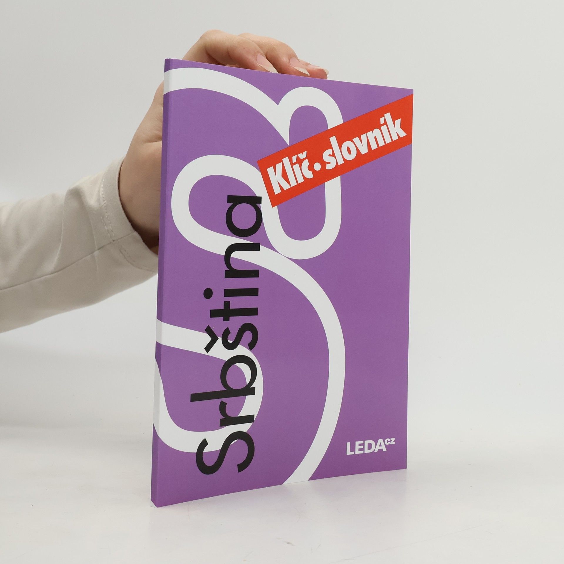 Hana Jirásková Srbština nejen pro samouky. Klíč, slovník