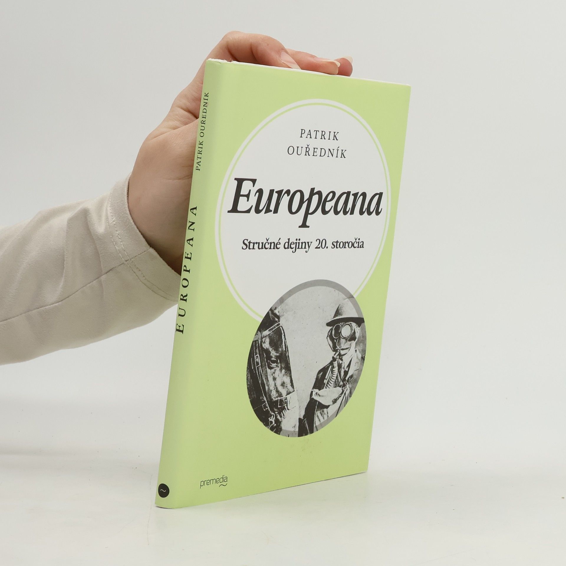 Patrik Ouředník Europeana: Stručné dejiny 20. storočia