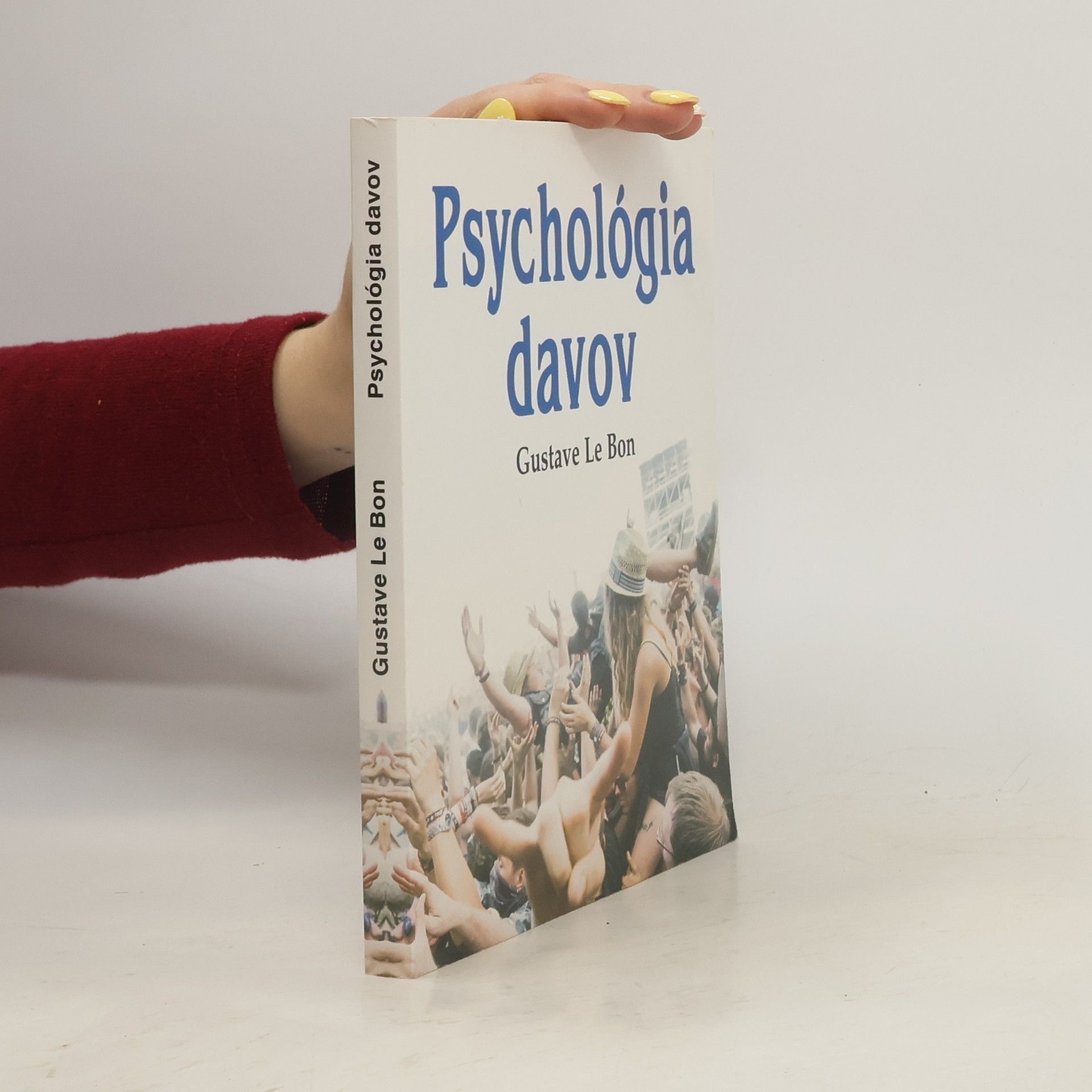 Gustave Le Bon Psychológia davov