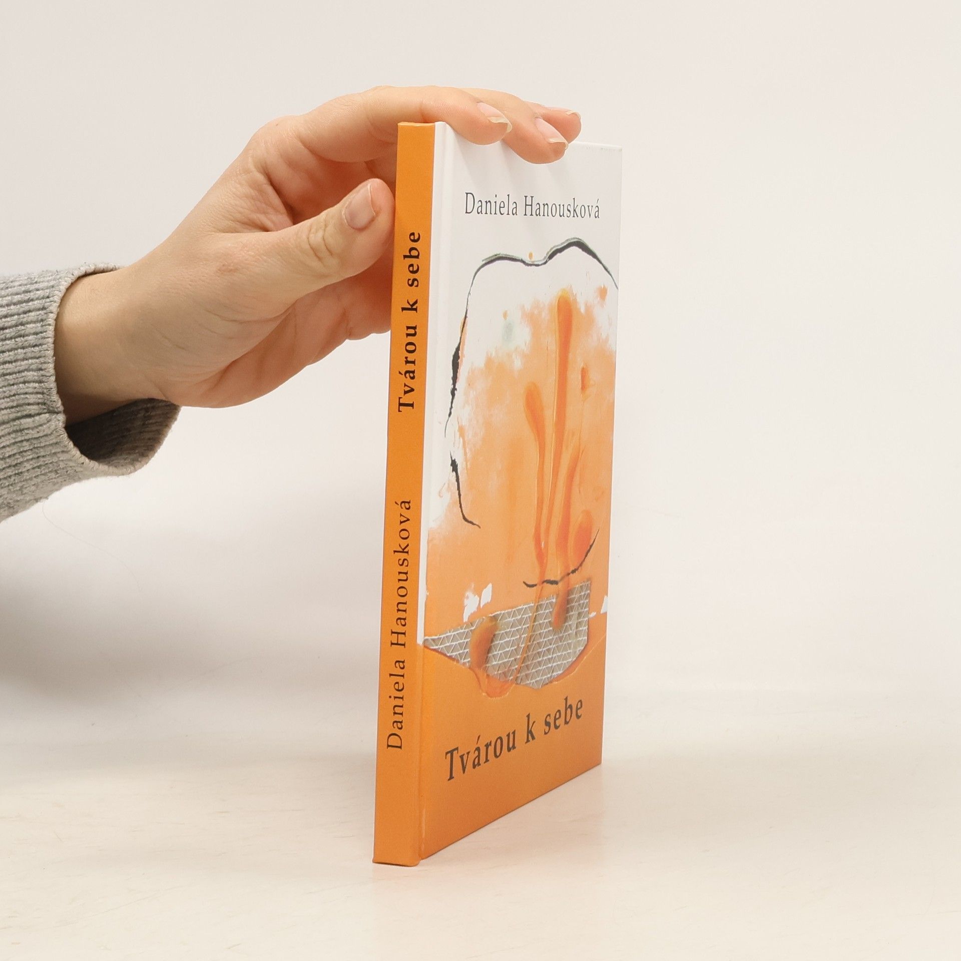 Daniela Hanousková Tvárou k sebe