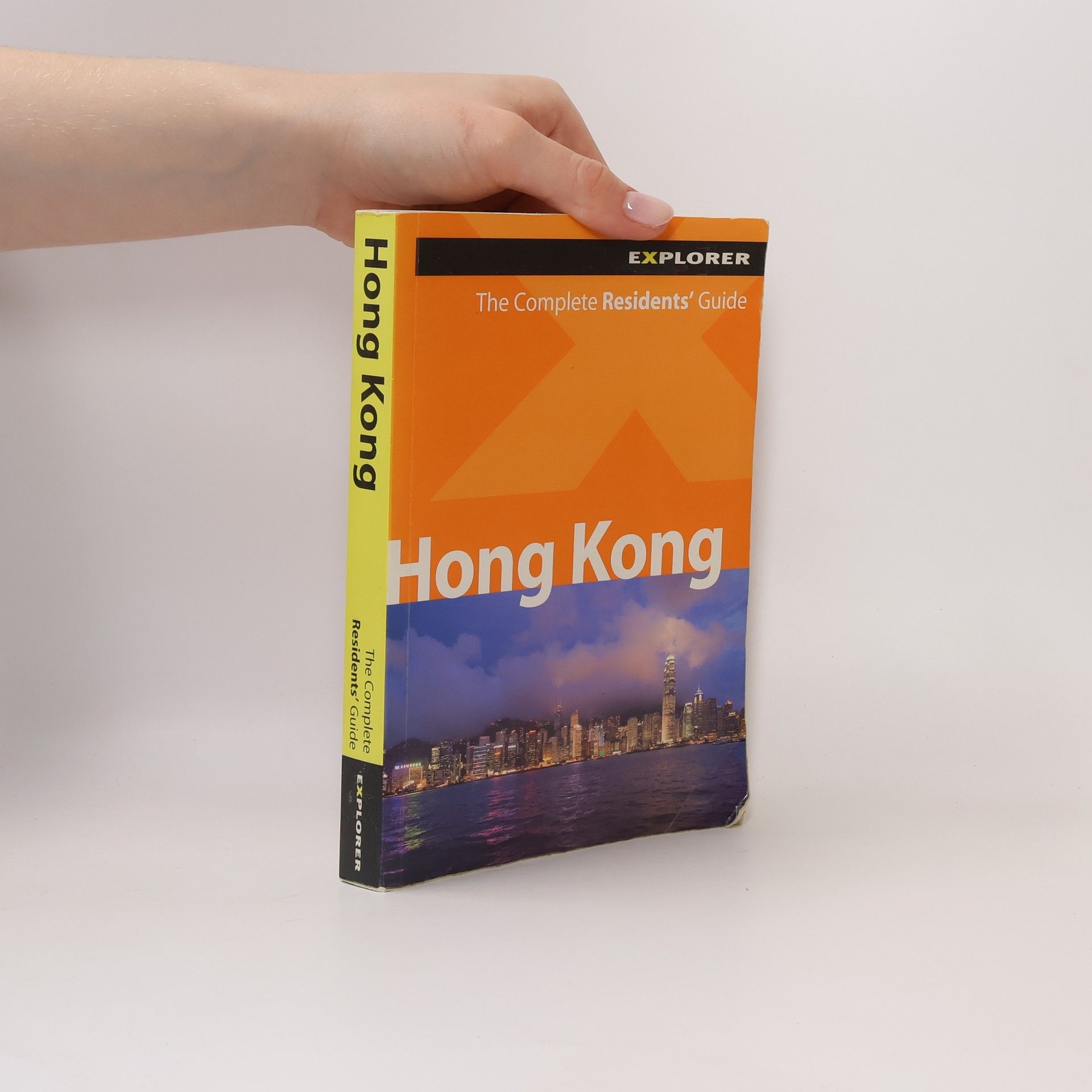 Explorer Publishing Explorer: Hong Kong Complete Residents' Guide