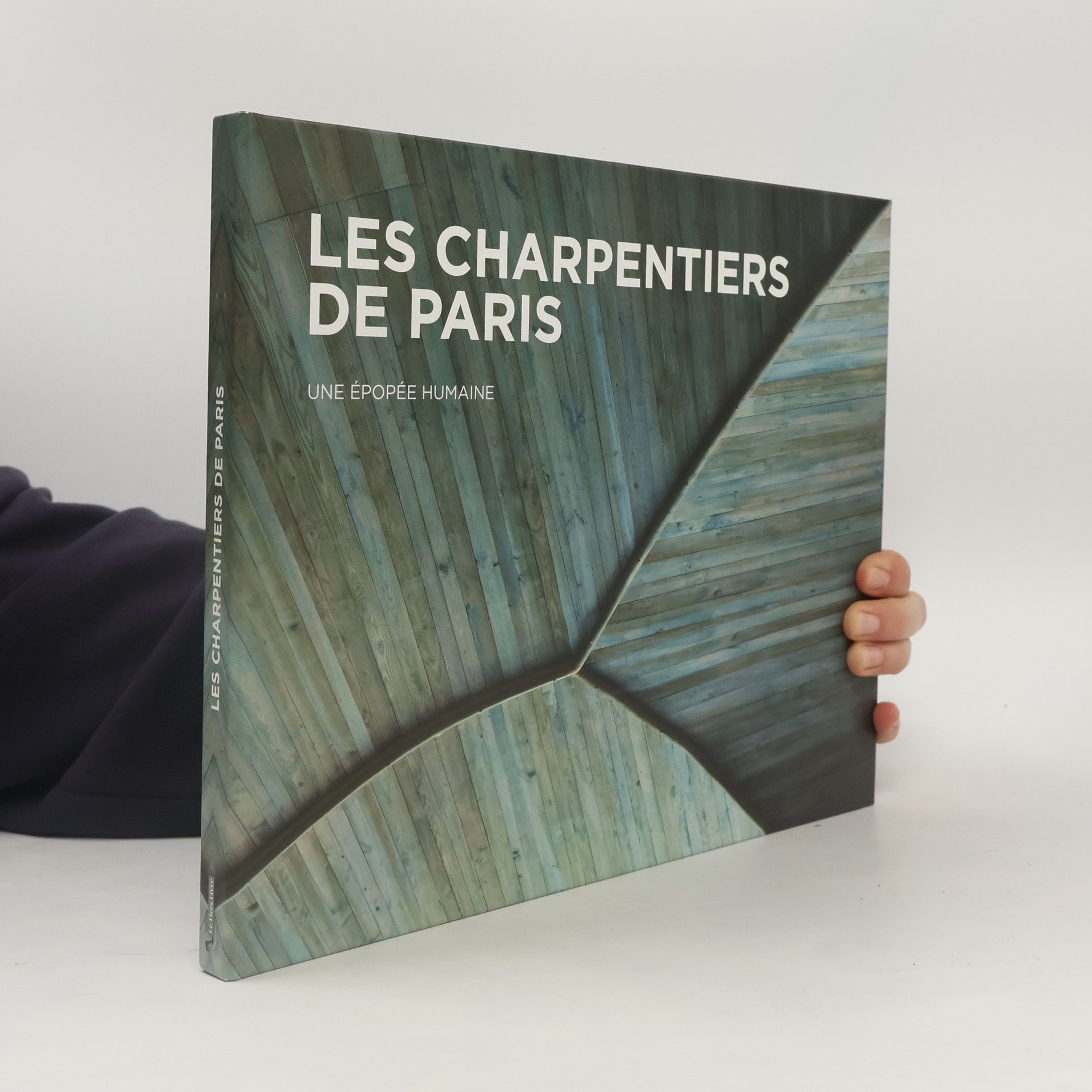 Laurent Lasne Les charpentiers de Paris