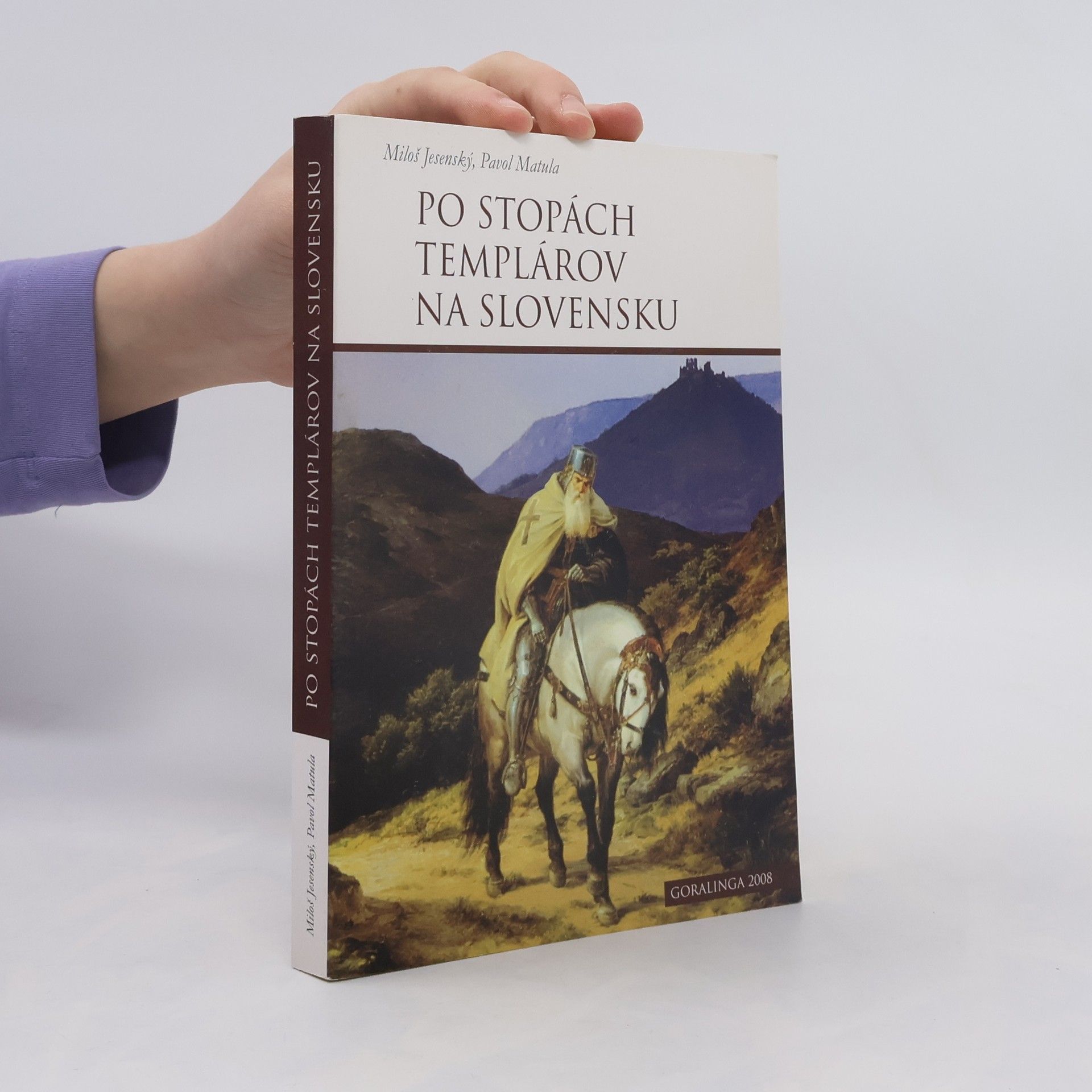Miloš Jesenský Po stopách templárov na Slovensku