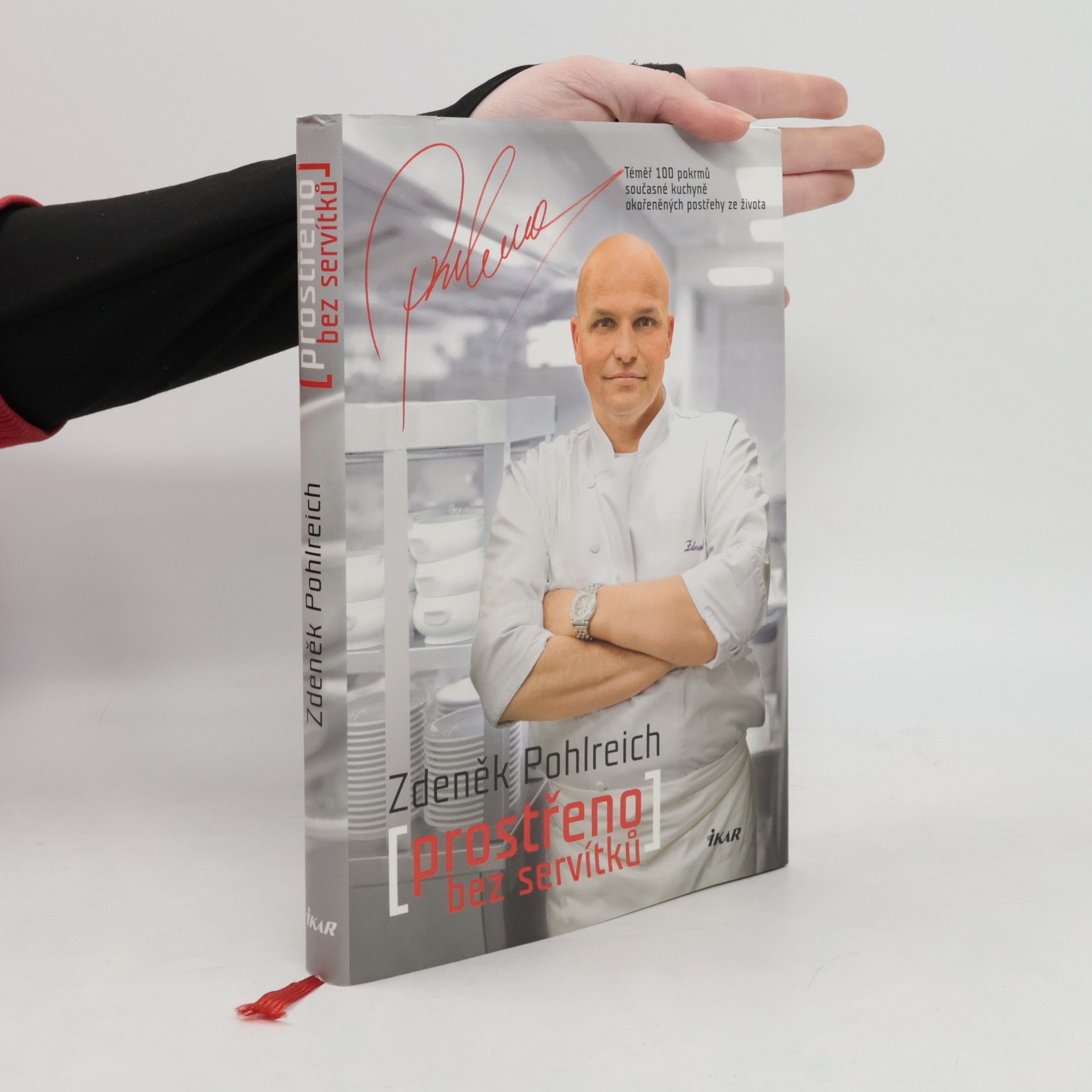 Zdeněk Pohlreich Prostřeno bez servítků