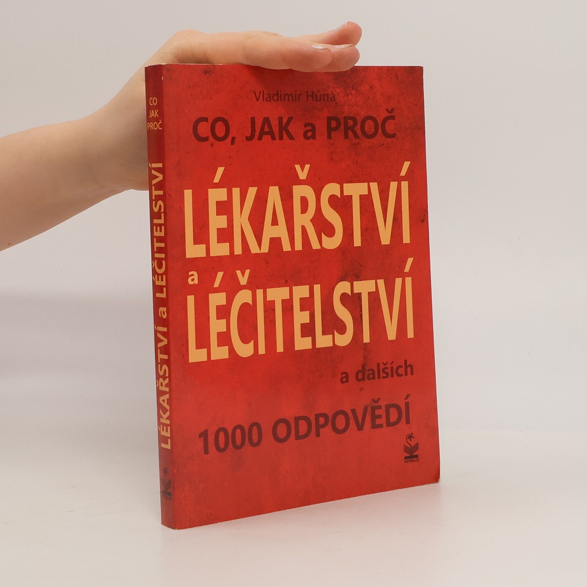 Vladimír Hůna Lékařství a léčitelství