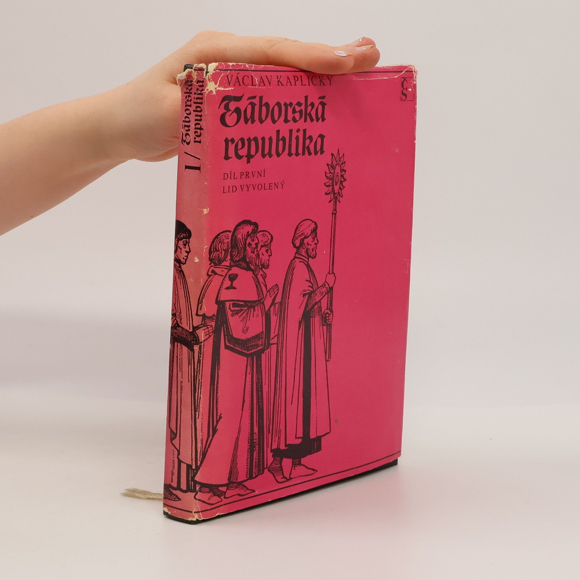Václav Kaplický Táborská republika I. Lid vyvolený
