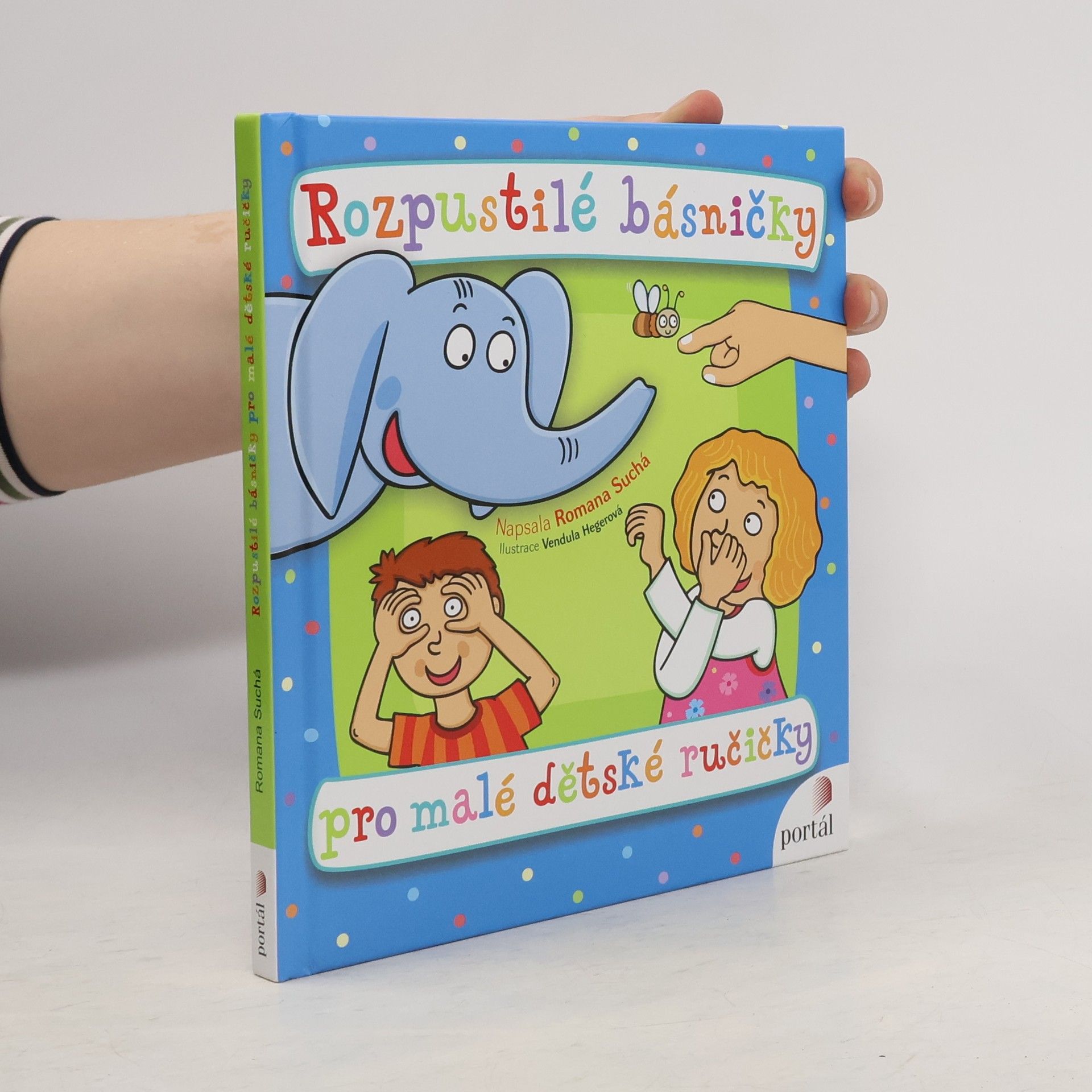 Romana Suchá Rozpustilé básničky pro malé dětské ručičky