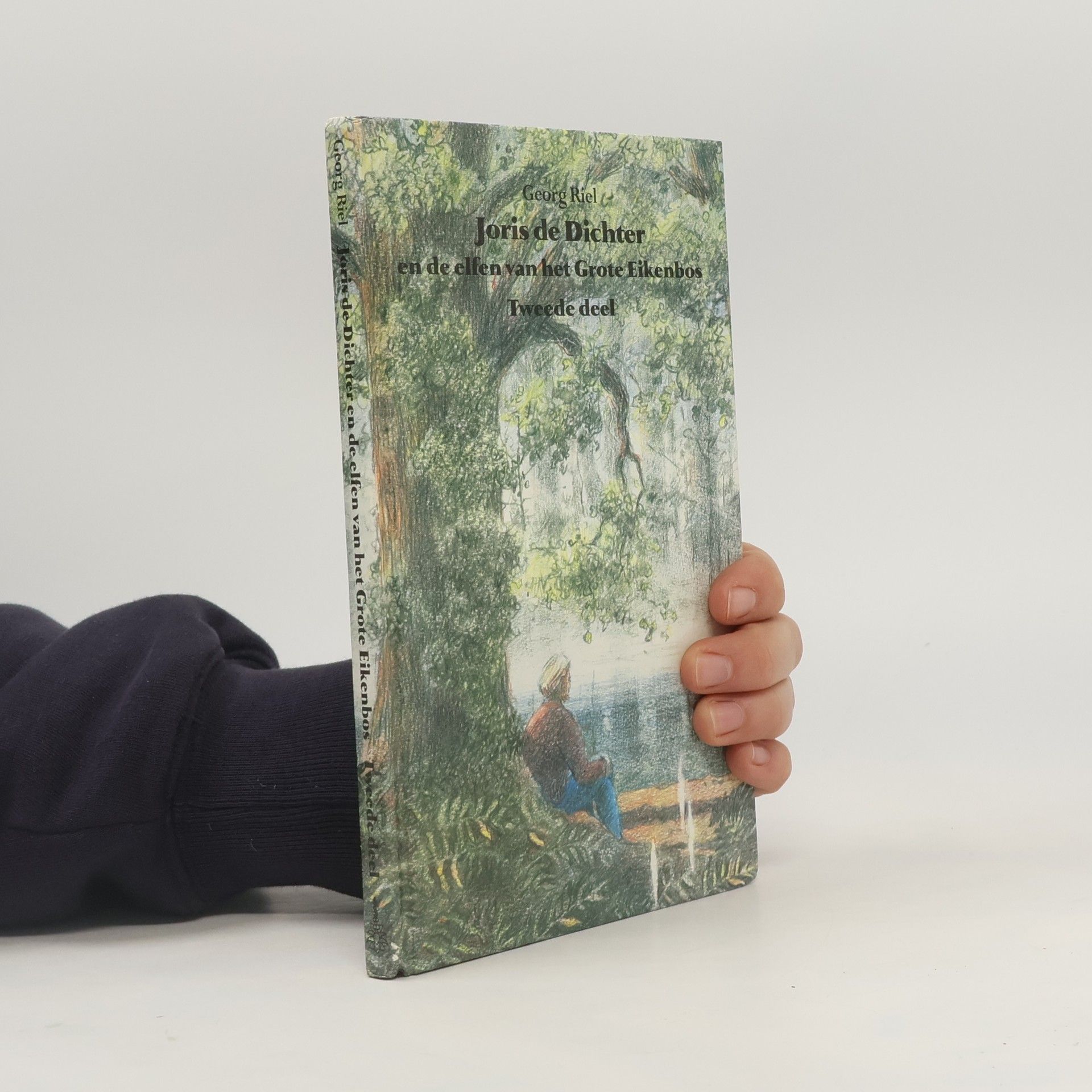 Georg Riel Joris de Dichter en de elfen van het Grote Eikenbos