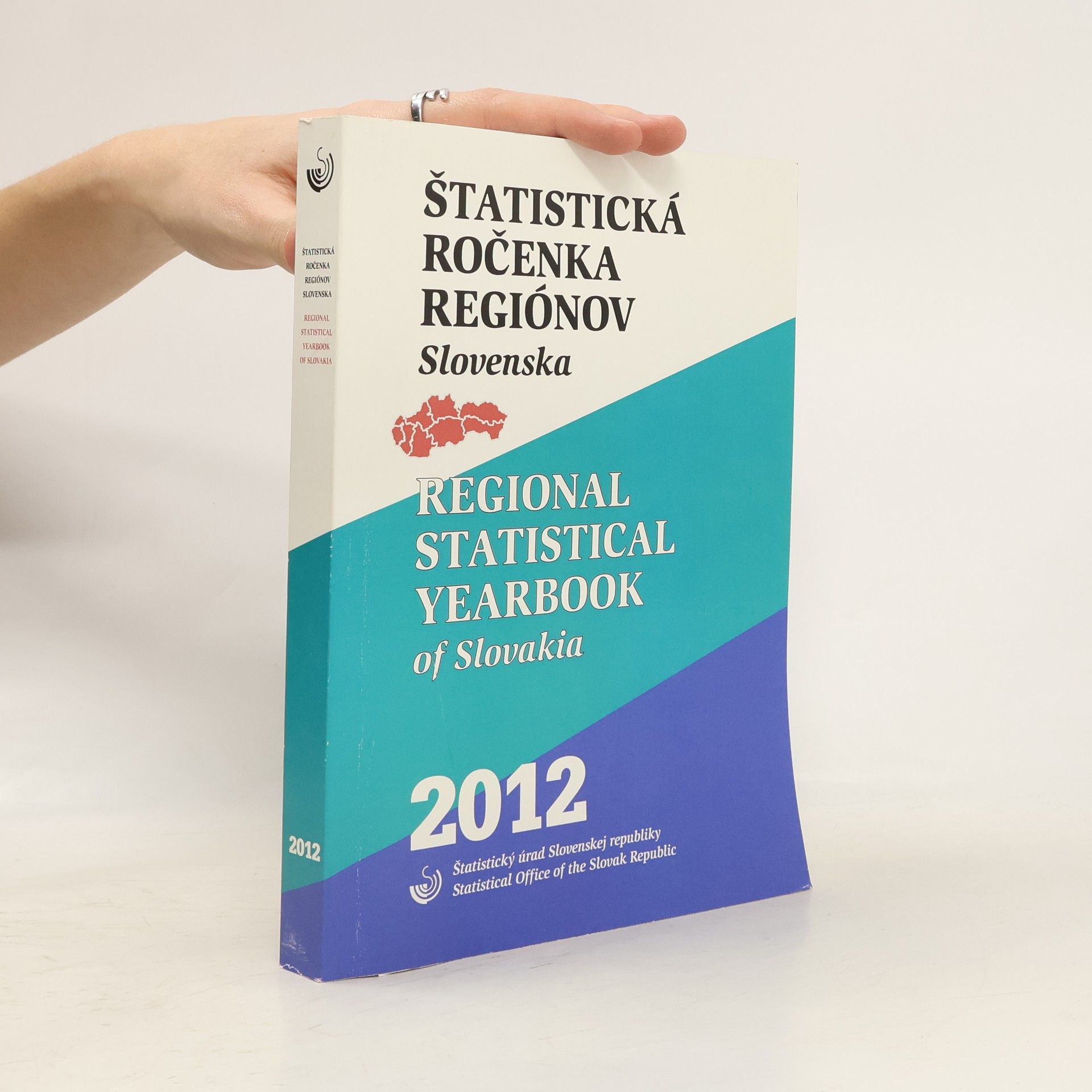 Kolektiv autorů Štatistická ročenka regiónov Slovenska 2012