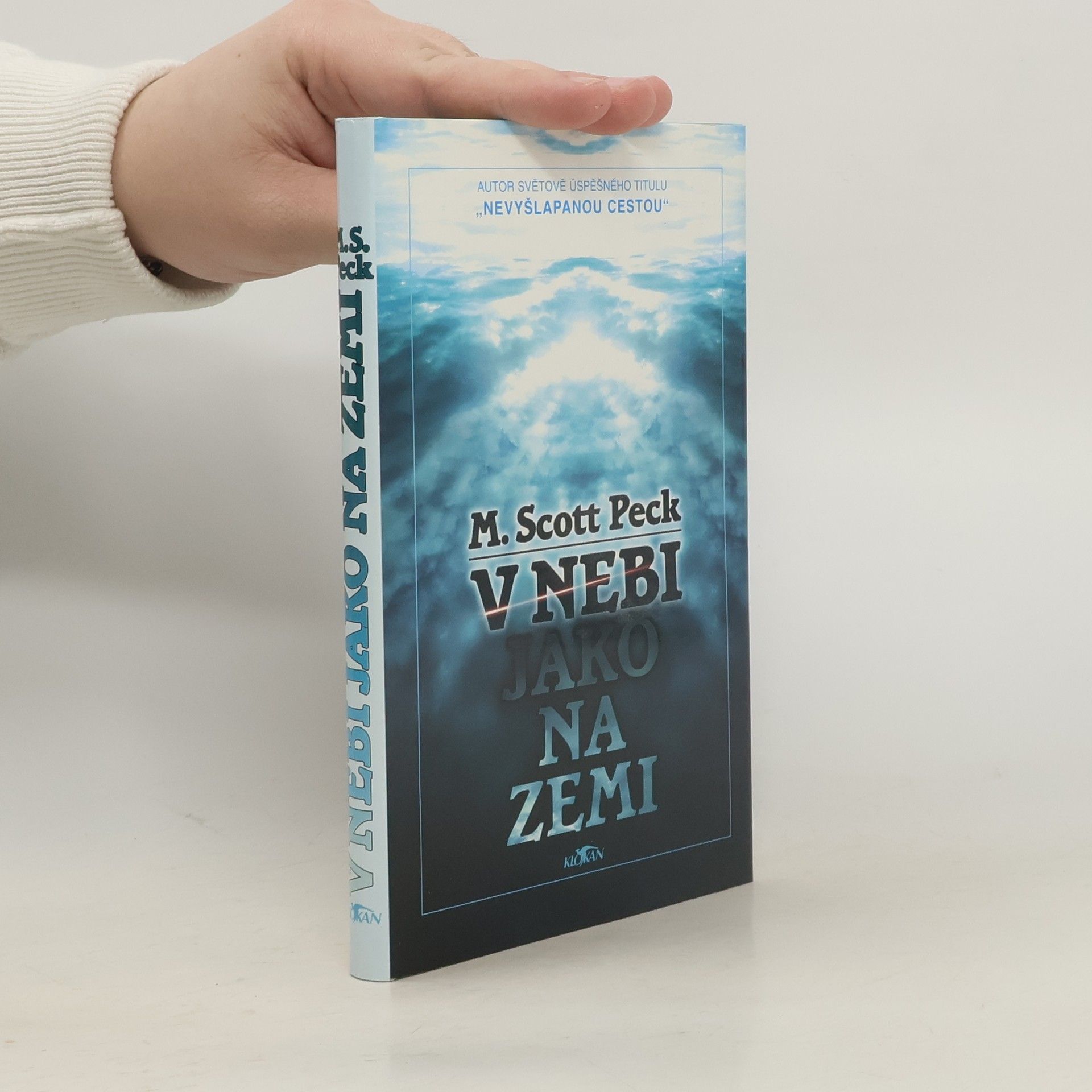 Morgan Scott Peck V nebi jako na zemi