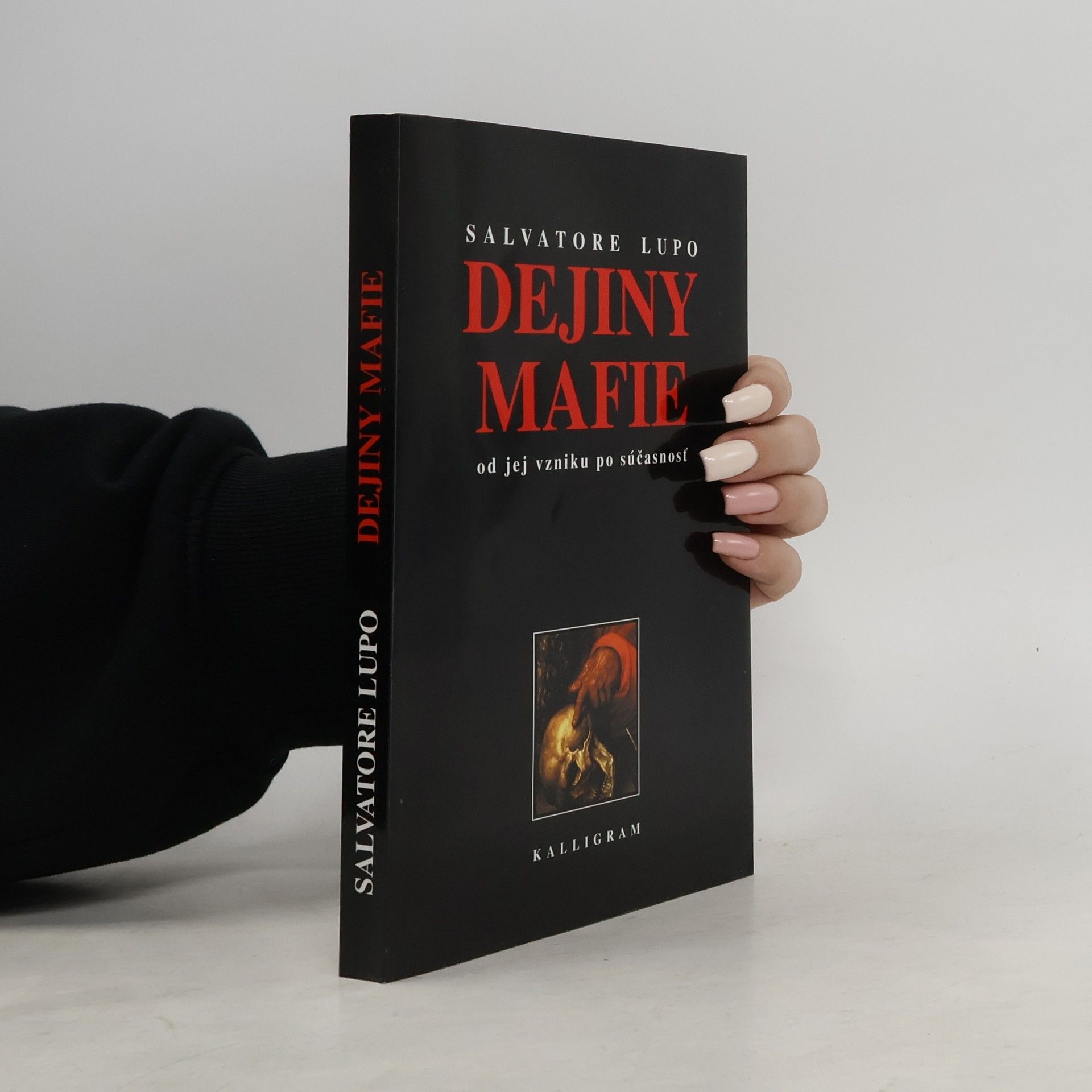 Salvatore Lupo Dejiny mafie - Od jej vzniku po súčasnosť