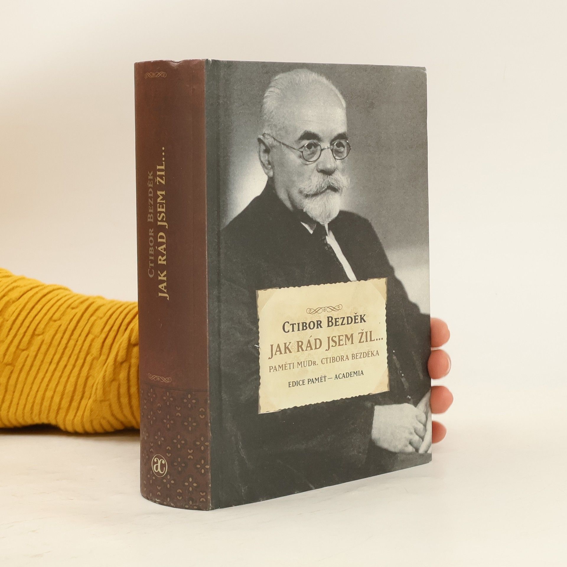Ctibor Bezděk Jak rád jsem žil