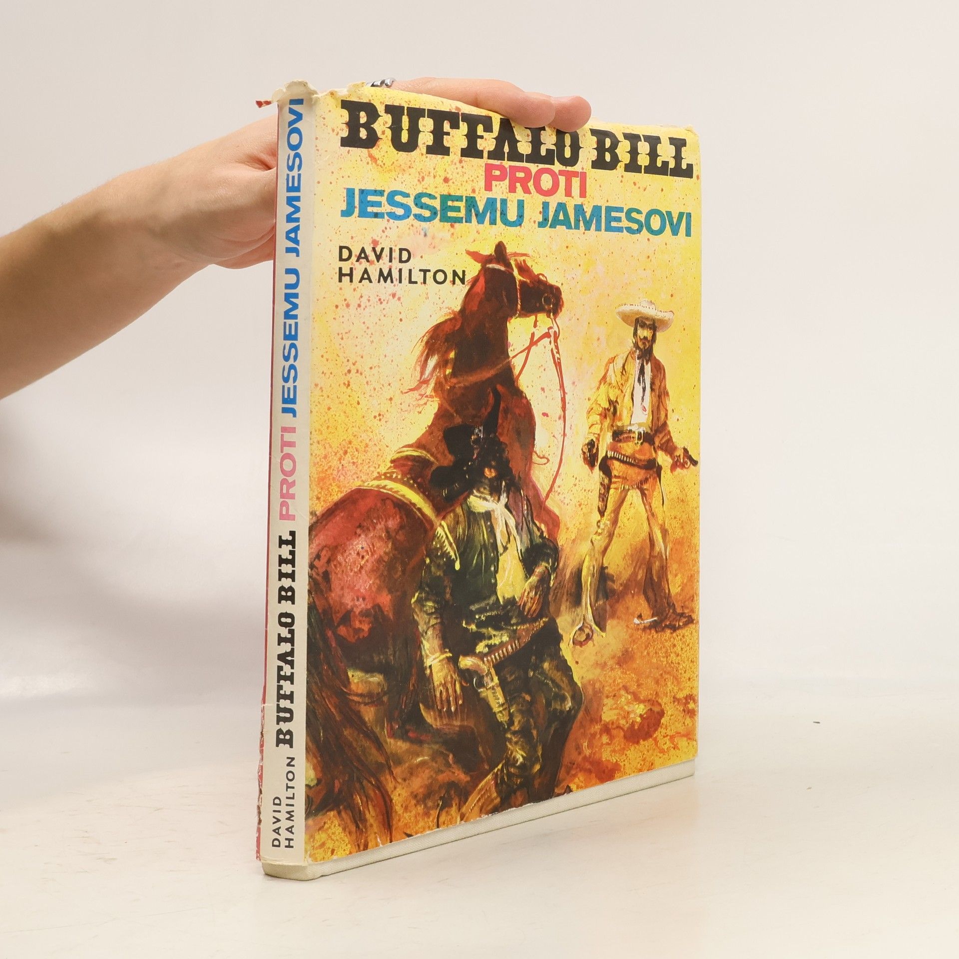 David Hamilton Buffalo Bill proti Jessemu Jamesovi