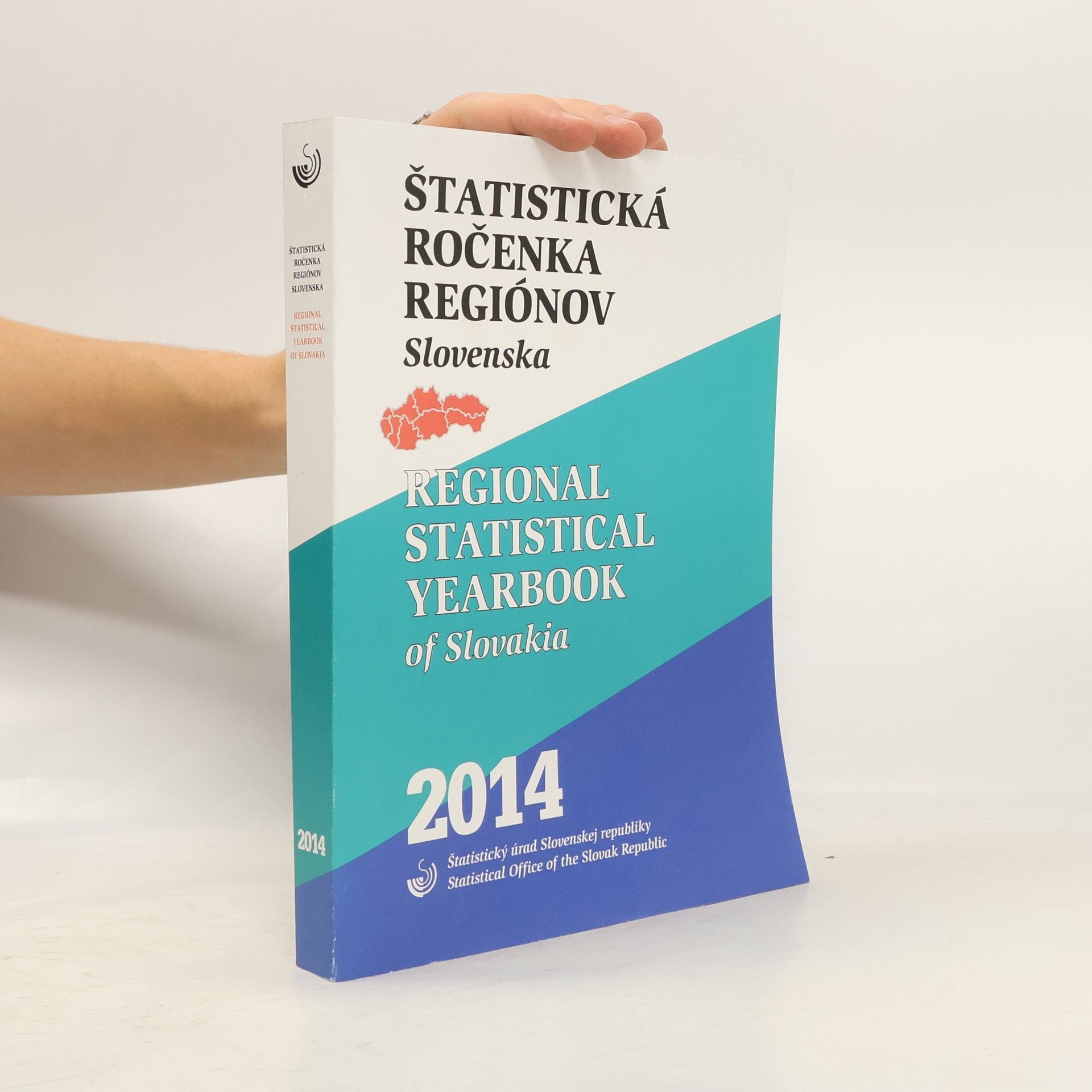 Kolektiv autorů Štatistická ročenka regiónov Slovenska 2014
