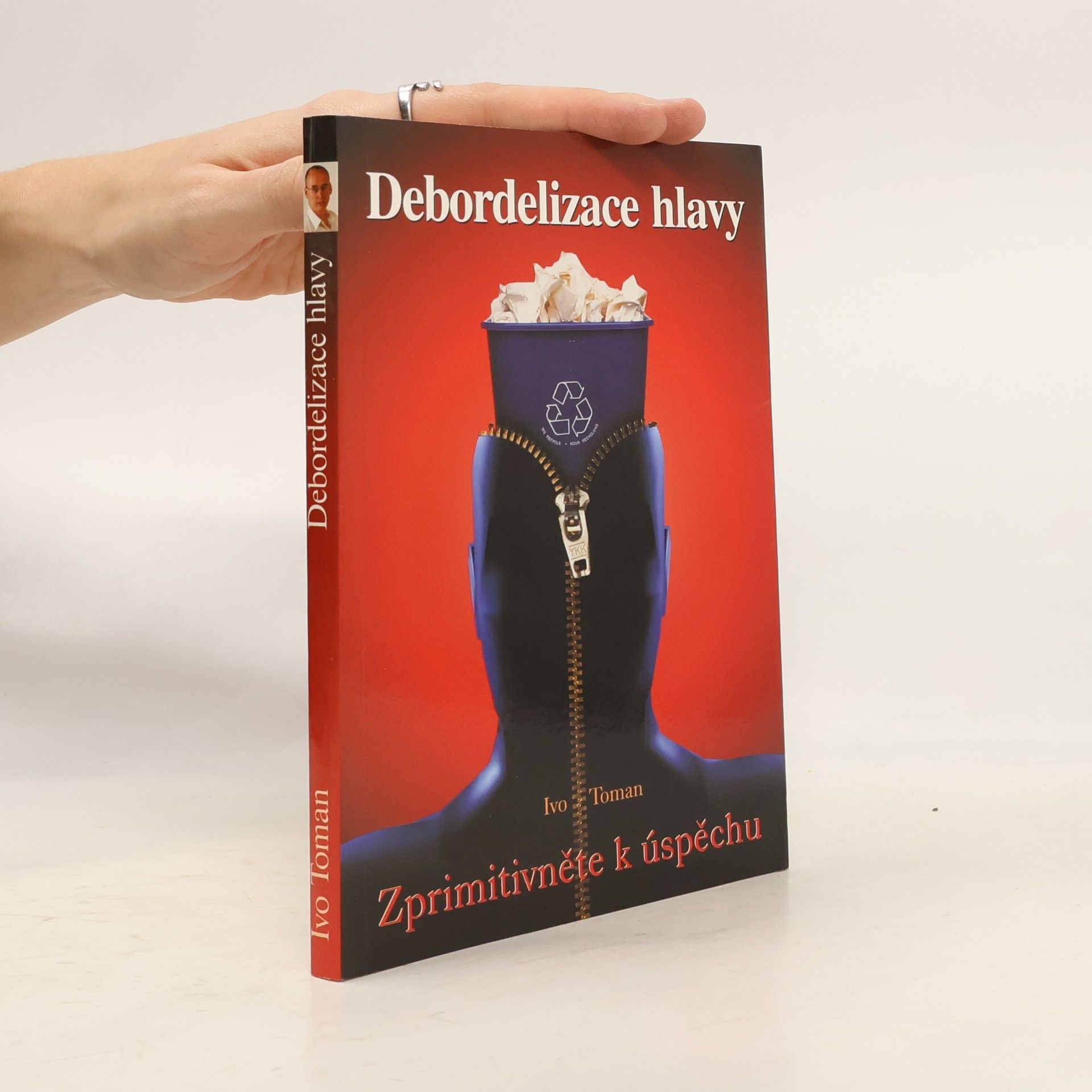 Ivo Toman Debordelizace hlavy