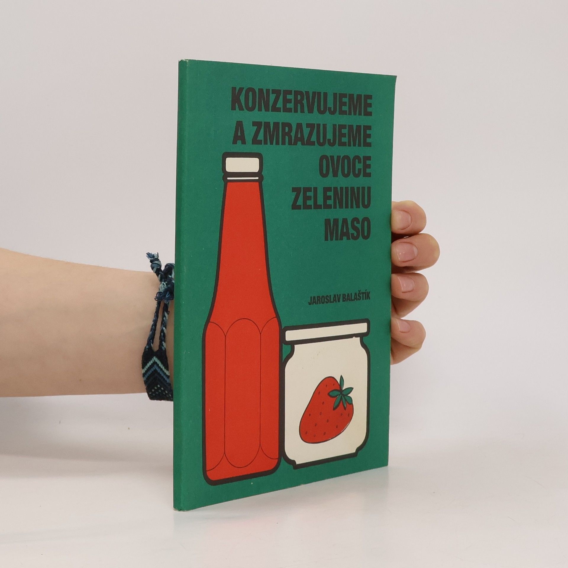 Konzervujeme a zmrazujeme ovoce, zeleninu, maso