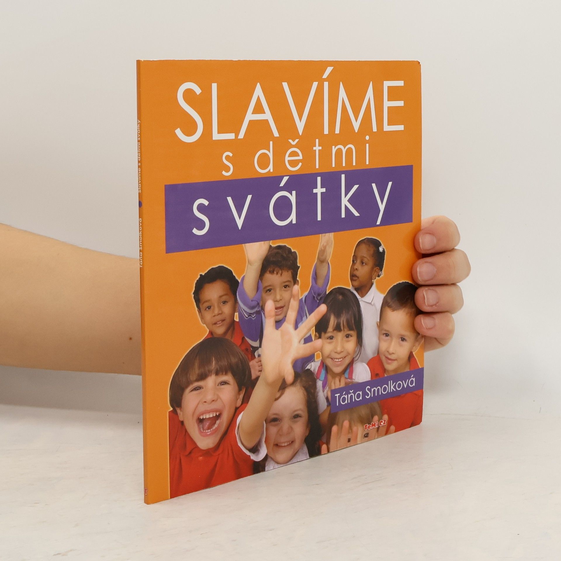 Táňa Smolková Slavíme s dětmi svátky