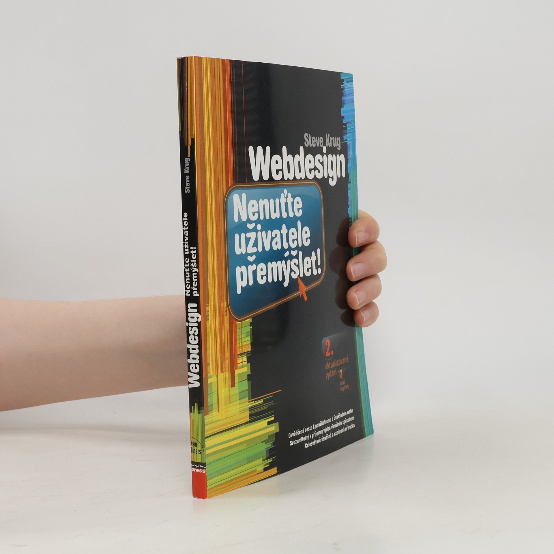 Steve Krug Web design - nenuťte uživatele přemýšlet!