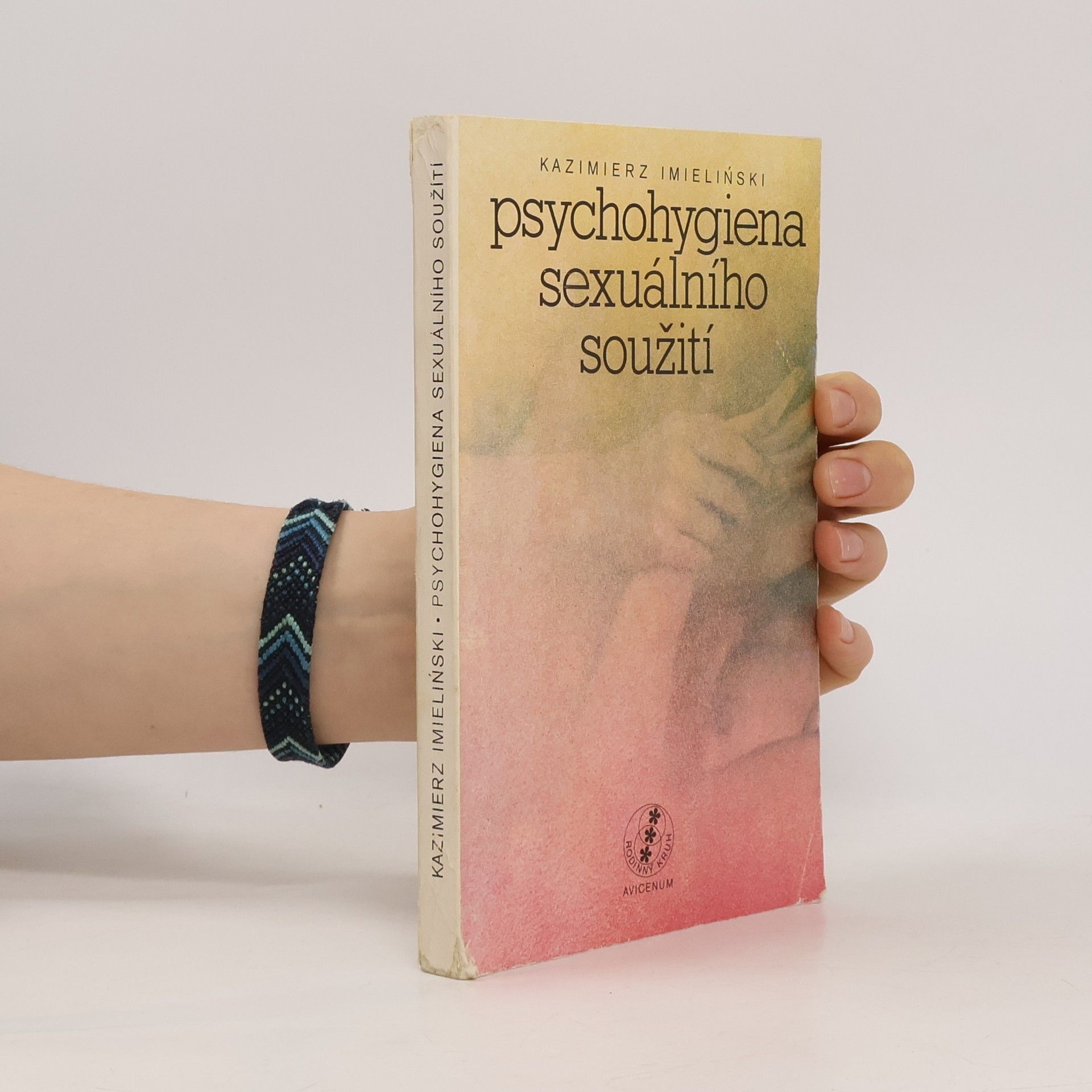Imieliňski Kazimierz Psychohygiena sexuálního soužití