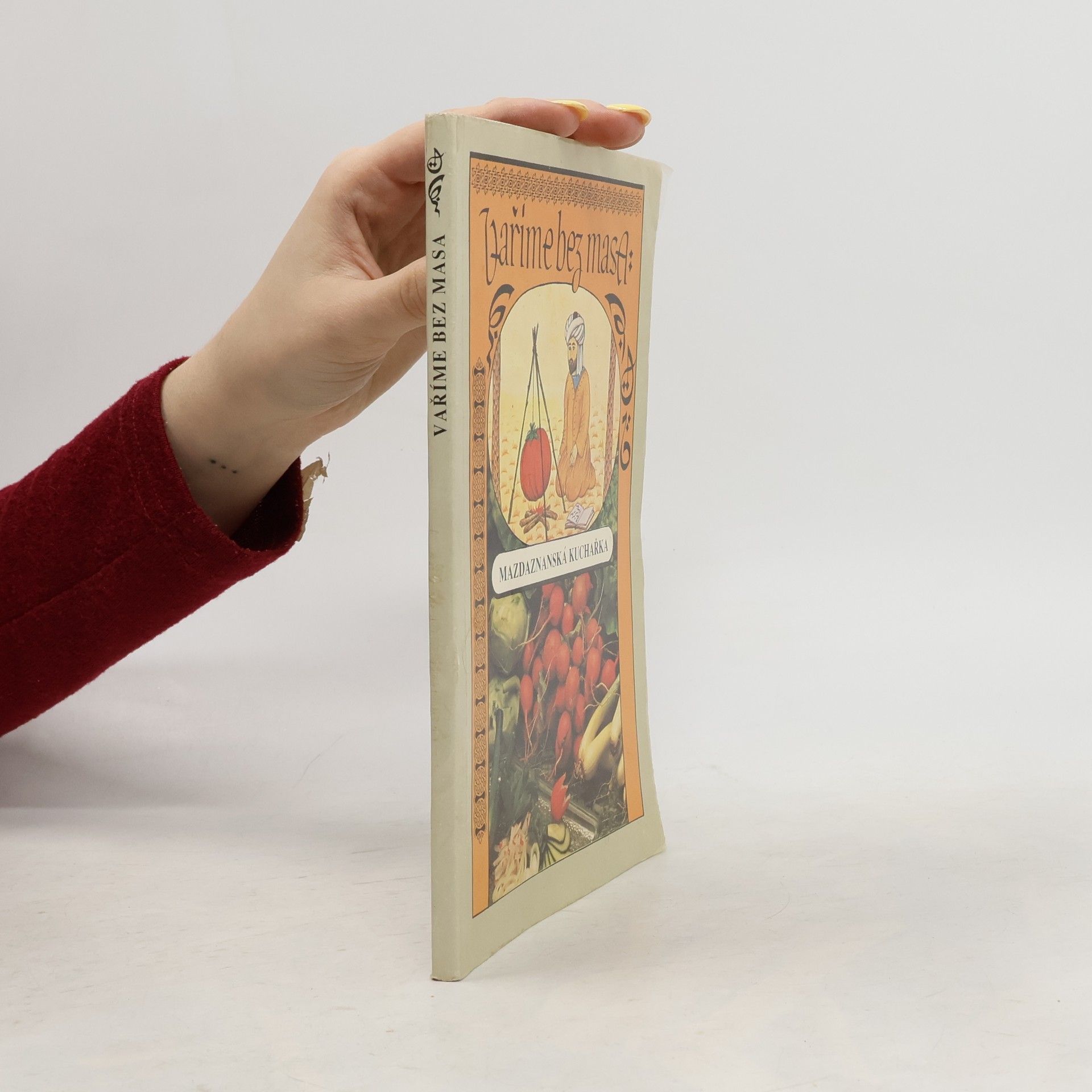 Kolektiv autorů Vaříme bez masa. Mazdaznanská kuchařka