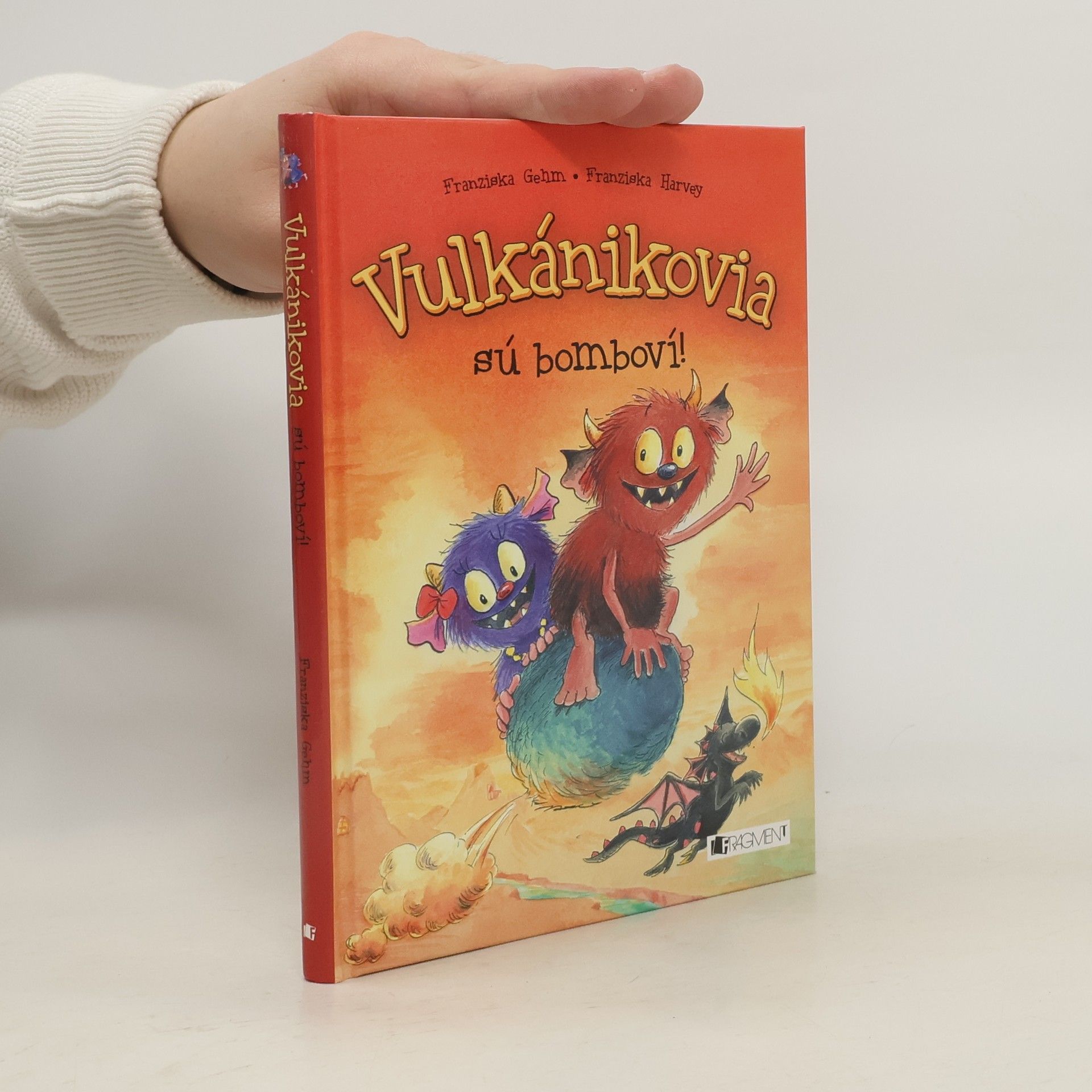 Franziska Gehm Vulkánikovia sú bomboví!