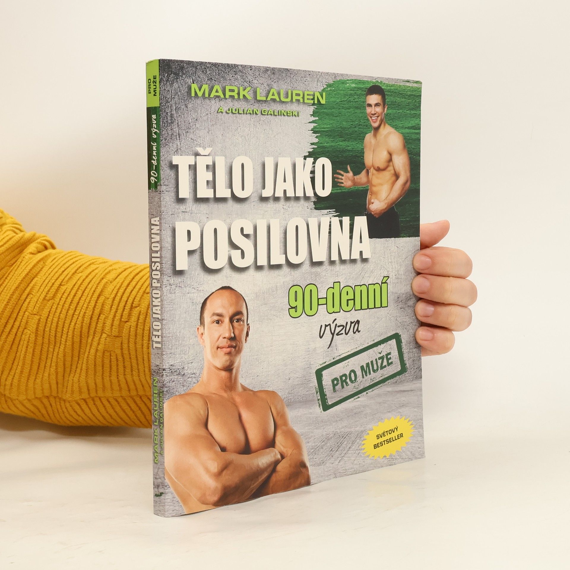 Mark Lauren Tělo jako posilovna. 90-denní výzva pro muže
