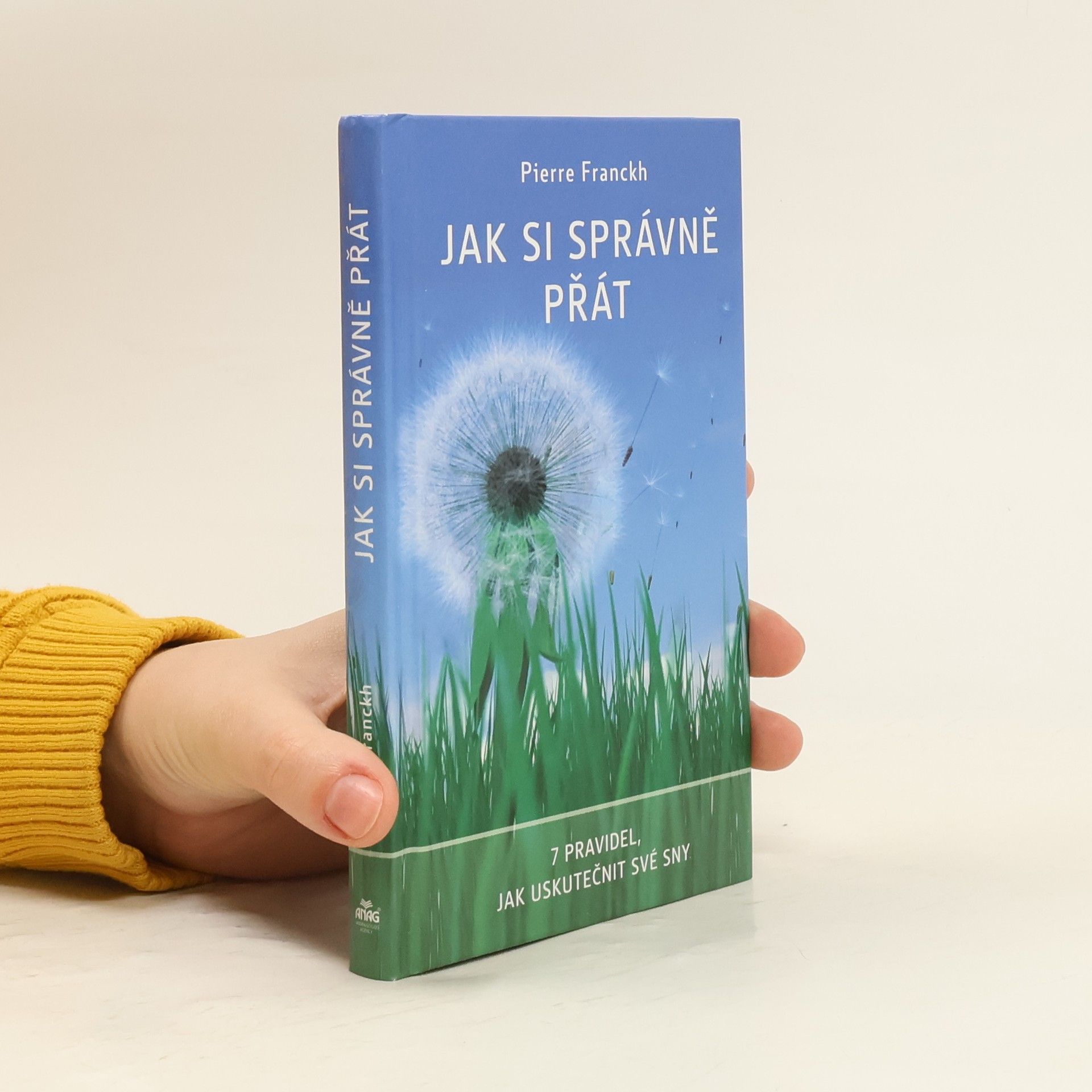 Pierre Franckh Jak si správně přát