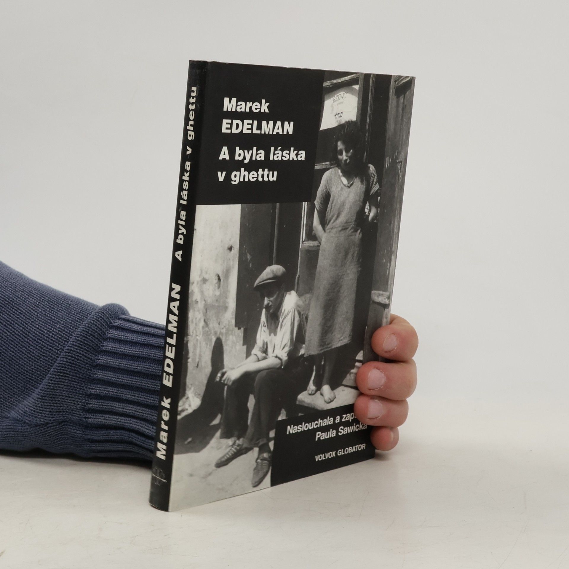Marek Edelman A byla láska v ghettu