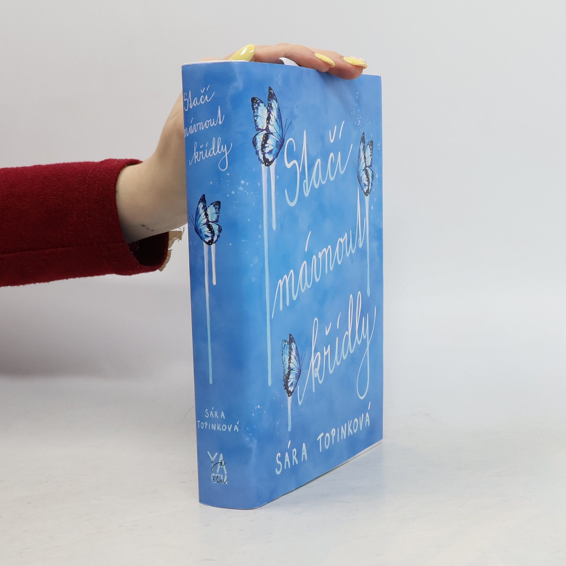 Sára Topinková Stačí mávnout křídly
