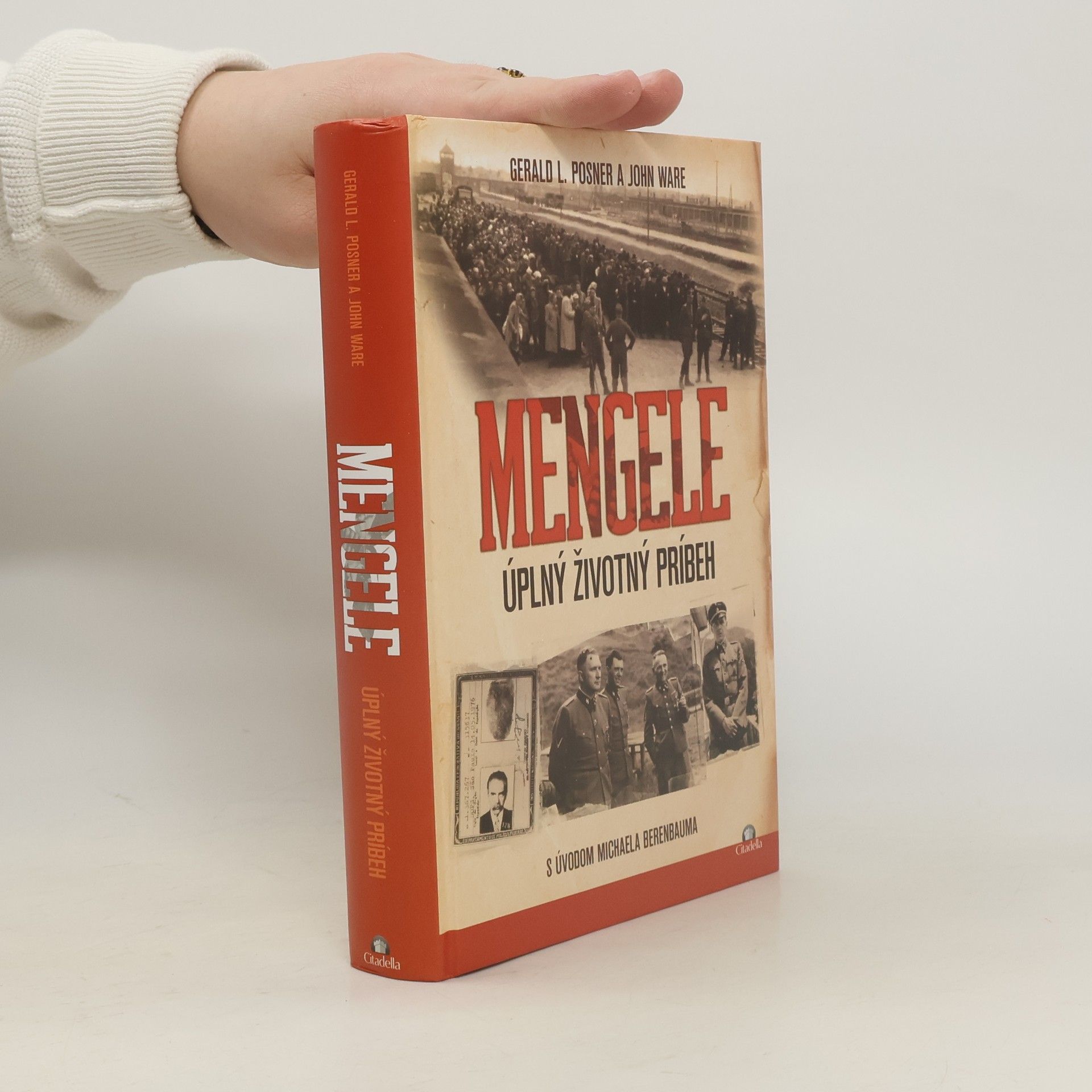 Gerald Posner Mengele - Úplný životný príbeh