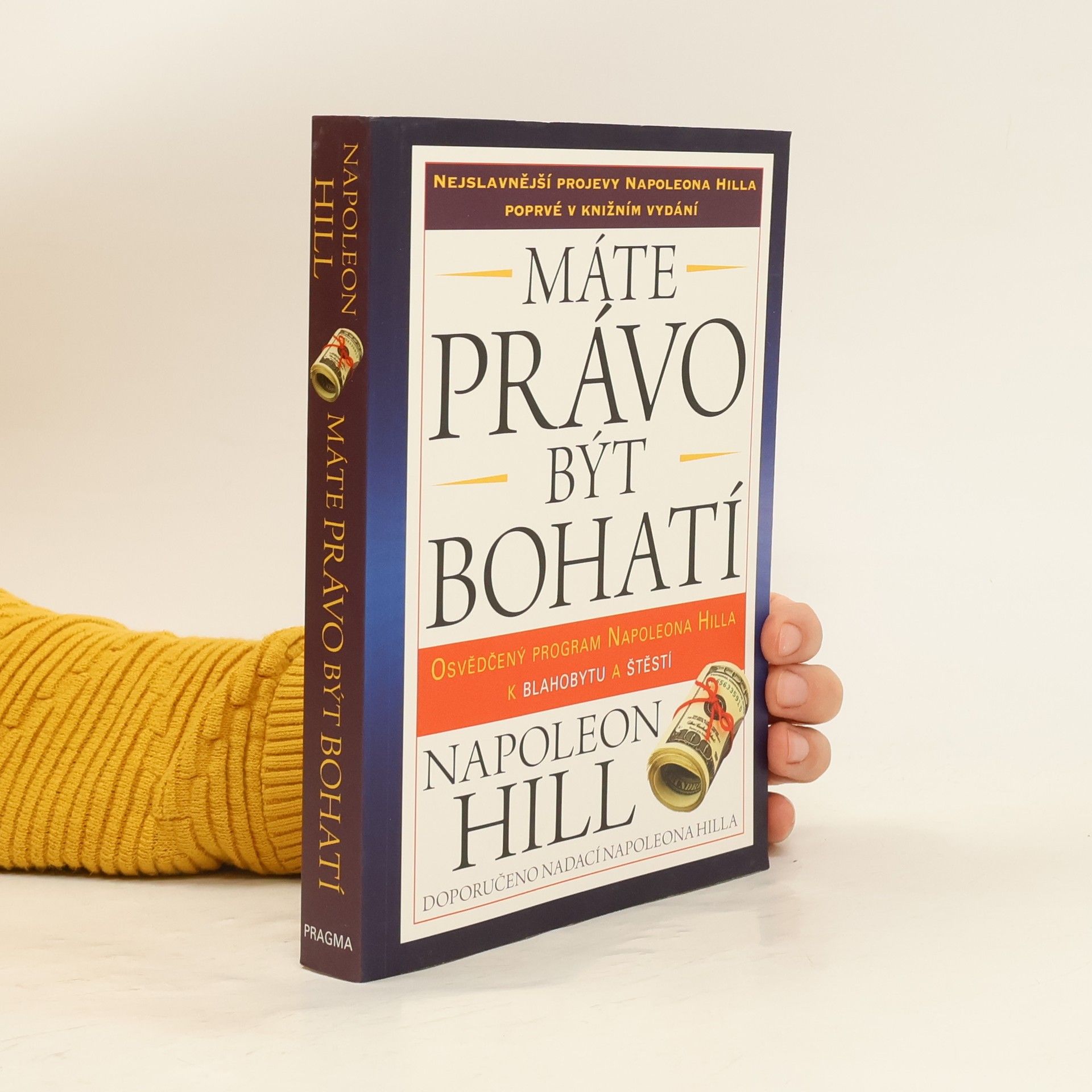 Napoleon Hill Máte právo být bohatí