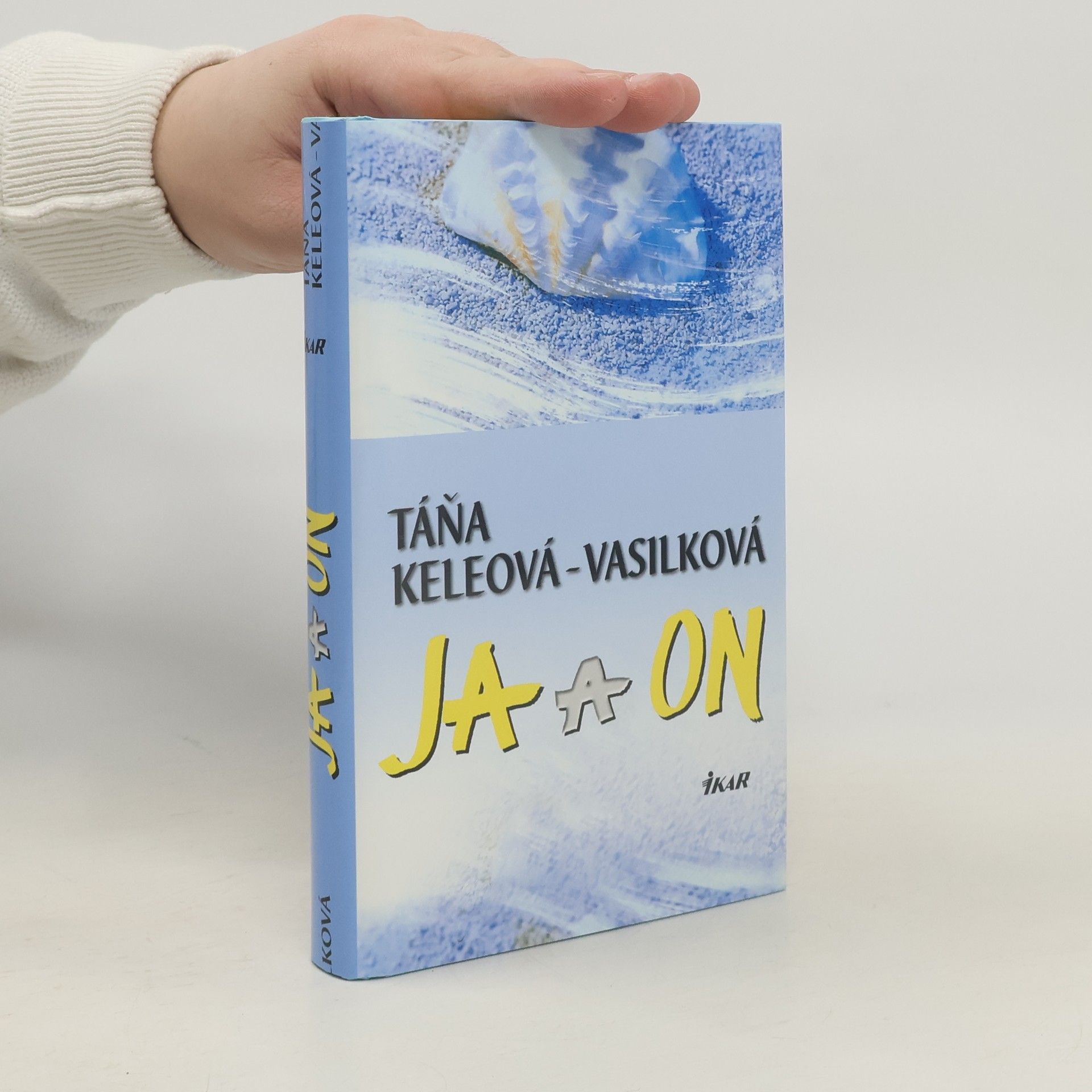 Táňa Keleová Vasilková Ja a on