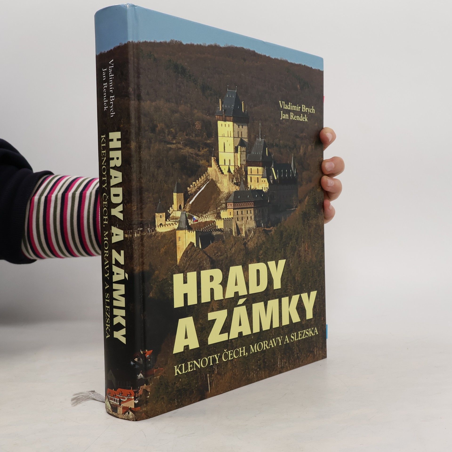 Vladimír Brych Hrady a zámky. Klenoty Čech, Moravy a Slezska