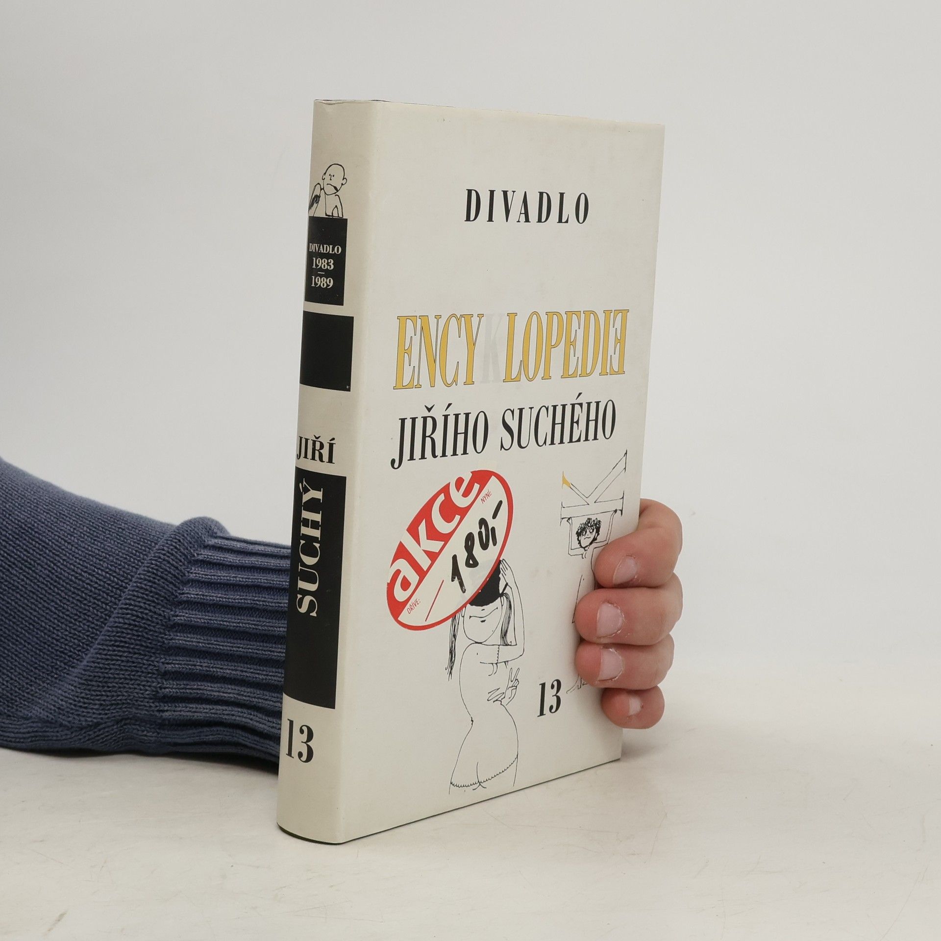 Jiří Suchý Encyklopedie Jiřího Suchého, svazek 13 – Divadlo 1983-1989