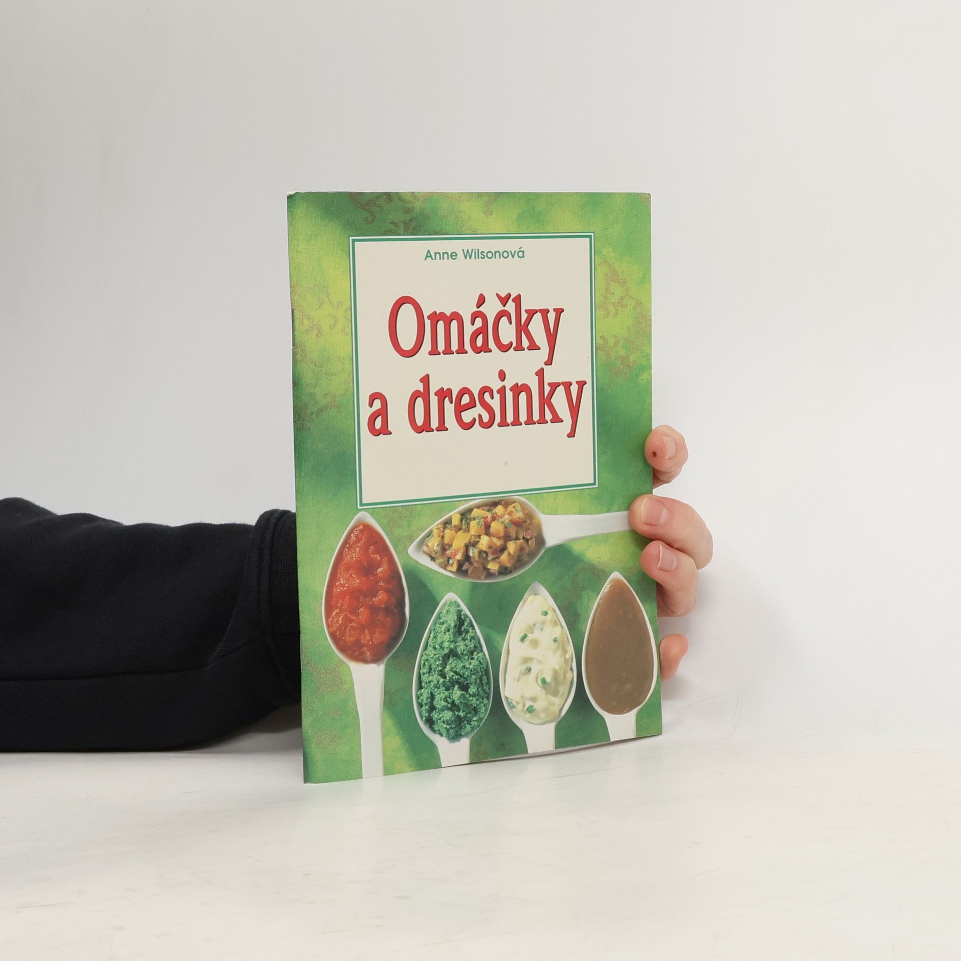 Anne Wilson Omáčky a dresinky