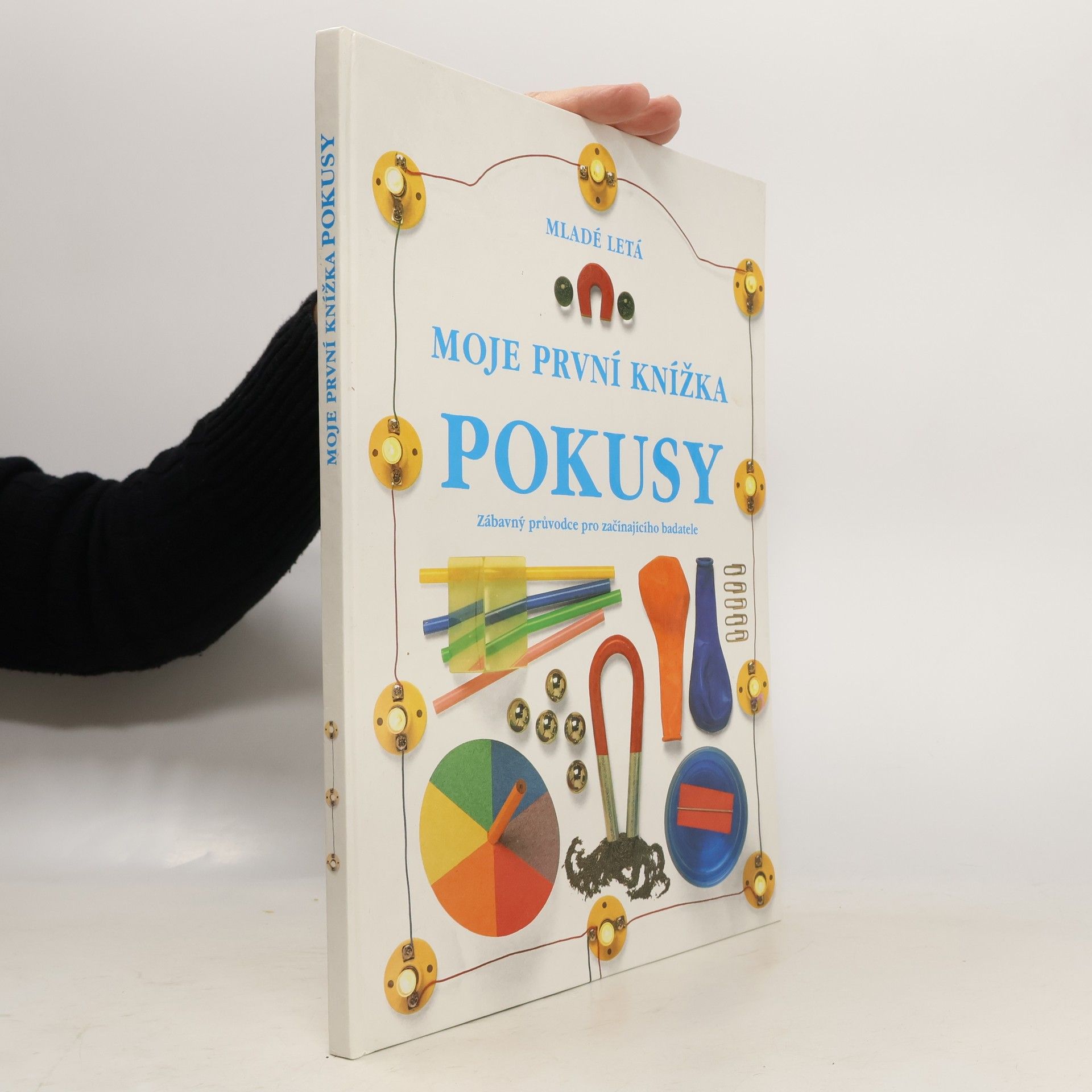 Angela Wilkes Moje první knížka pokusy