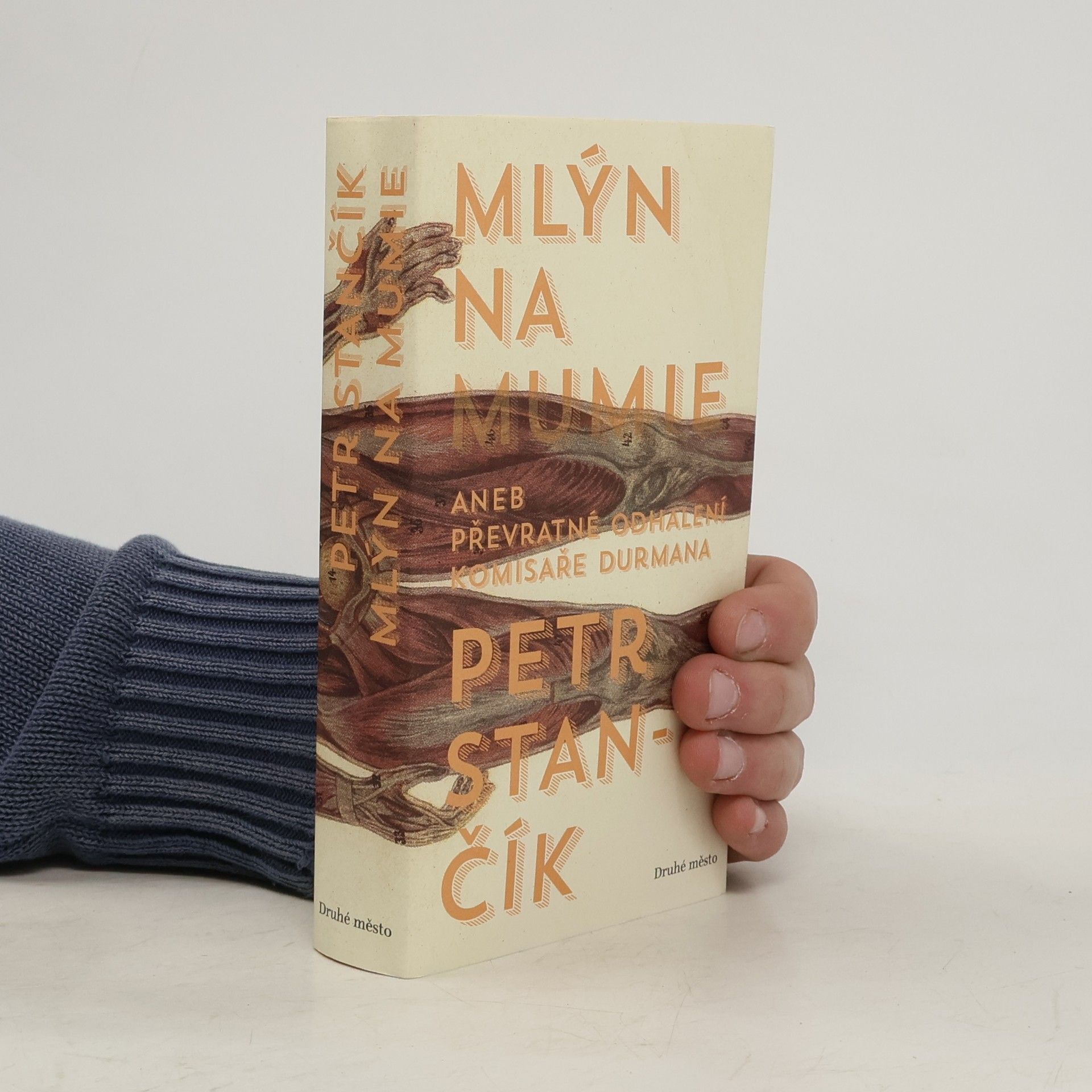 Petr Stančík Mlýn na mumie