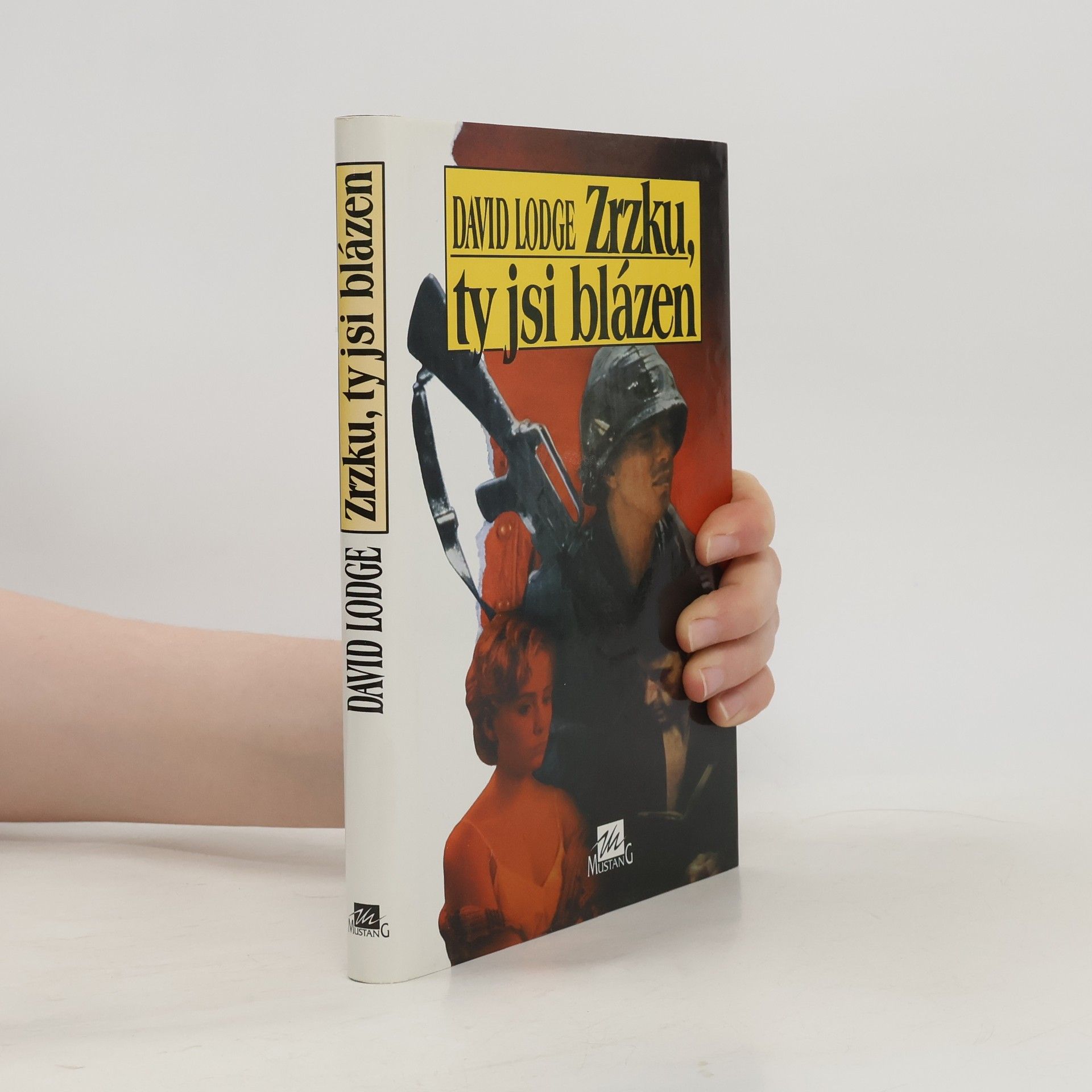 David Lodge Zrzku, ty jsi blázen