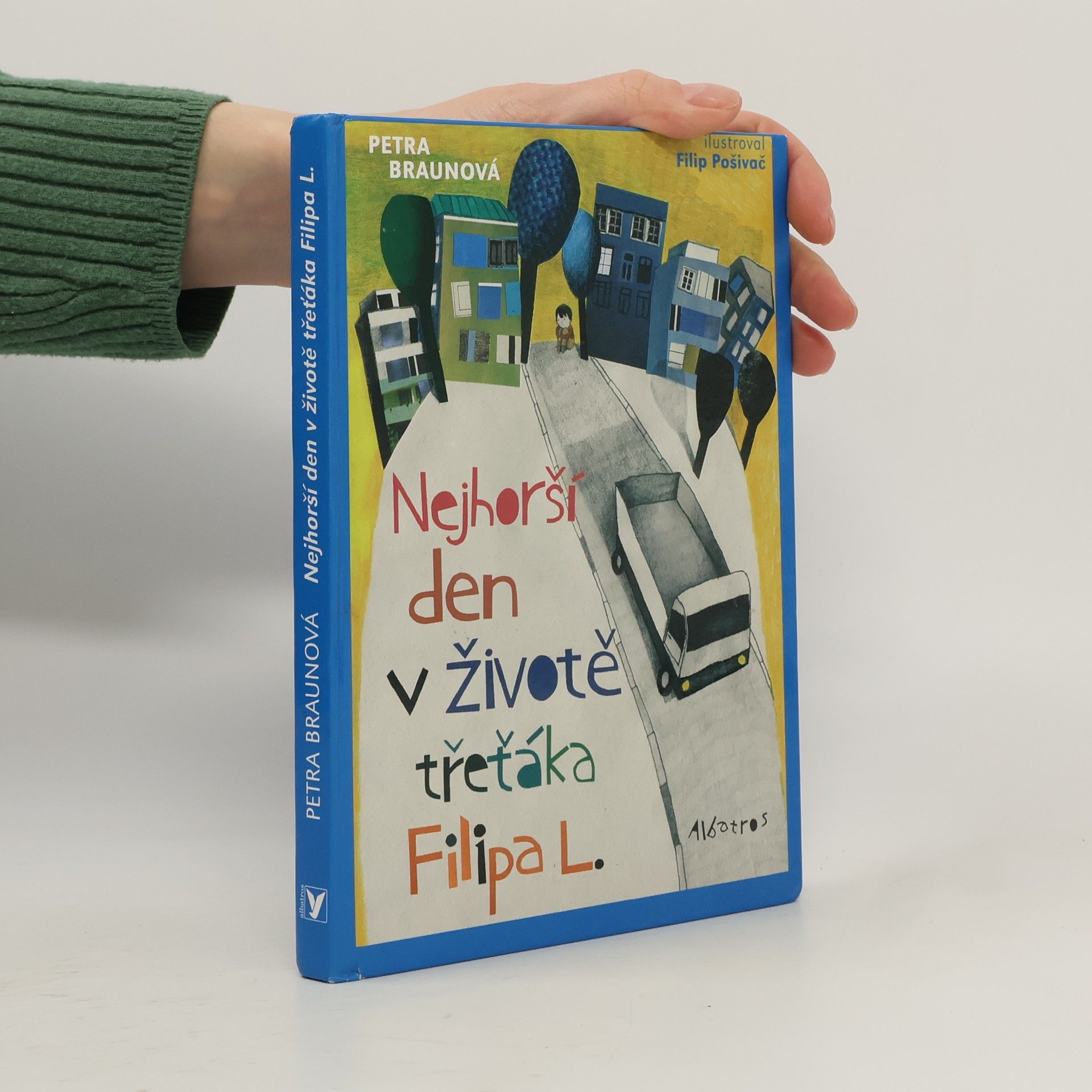 Petra Braunová Nejhorší den v životě třeťáka Filipa L.