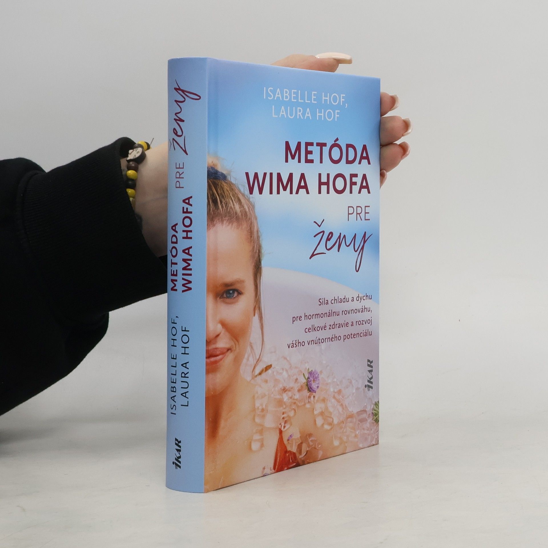 Isabelle Hof Metóda Wima Hofa pre ženy