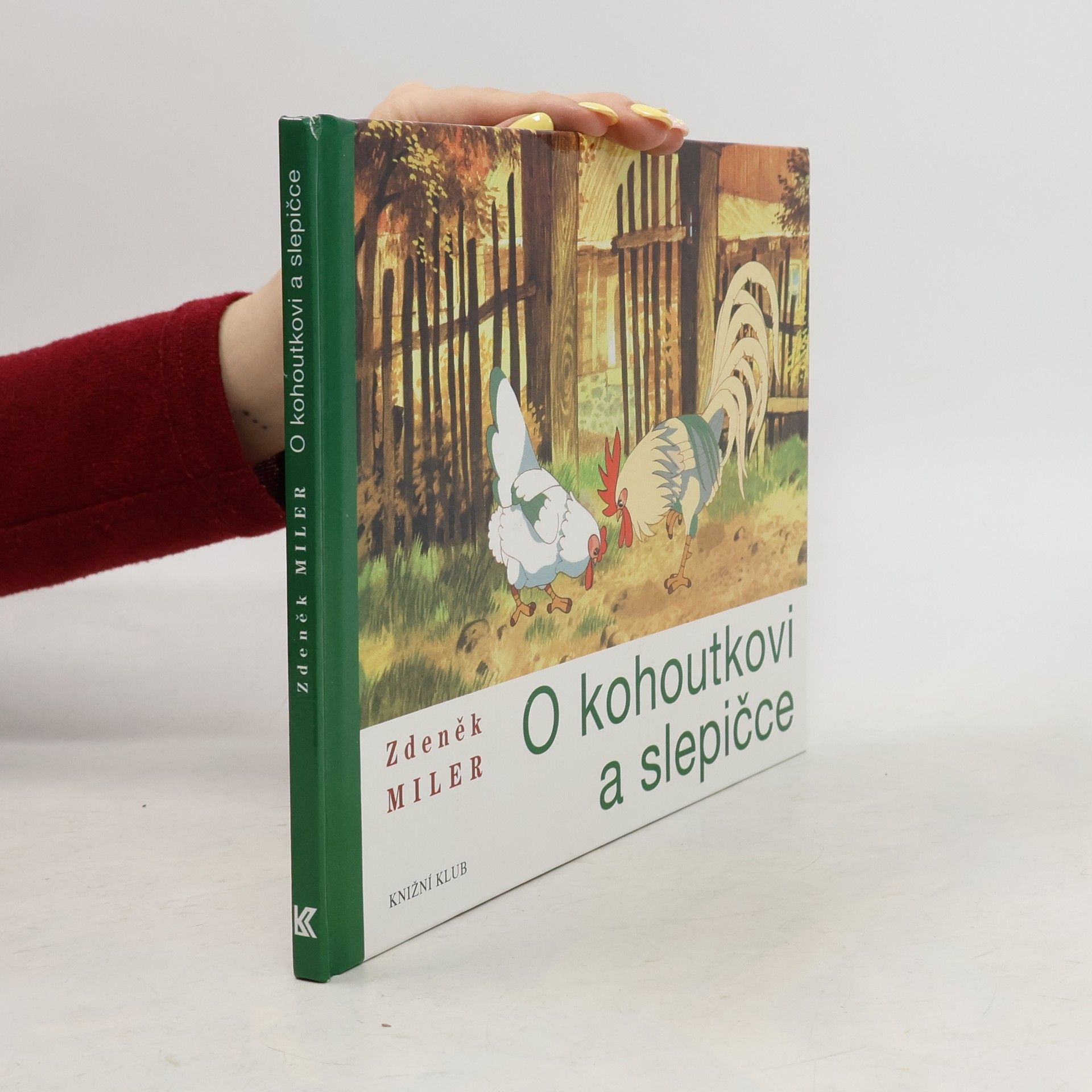 Zdeněk Miler O kohoutkovi a slepičce