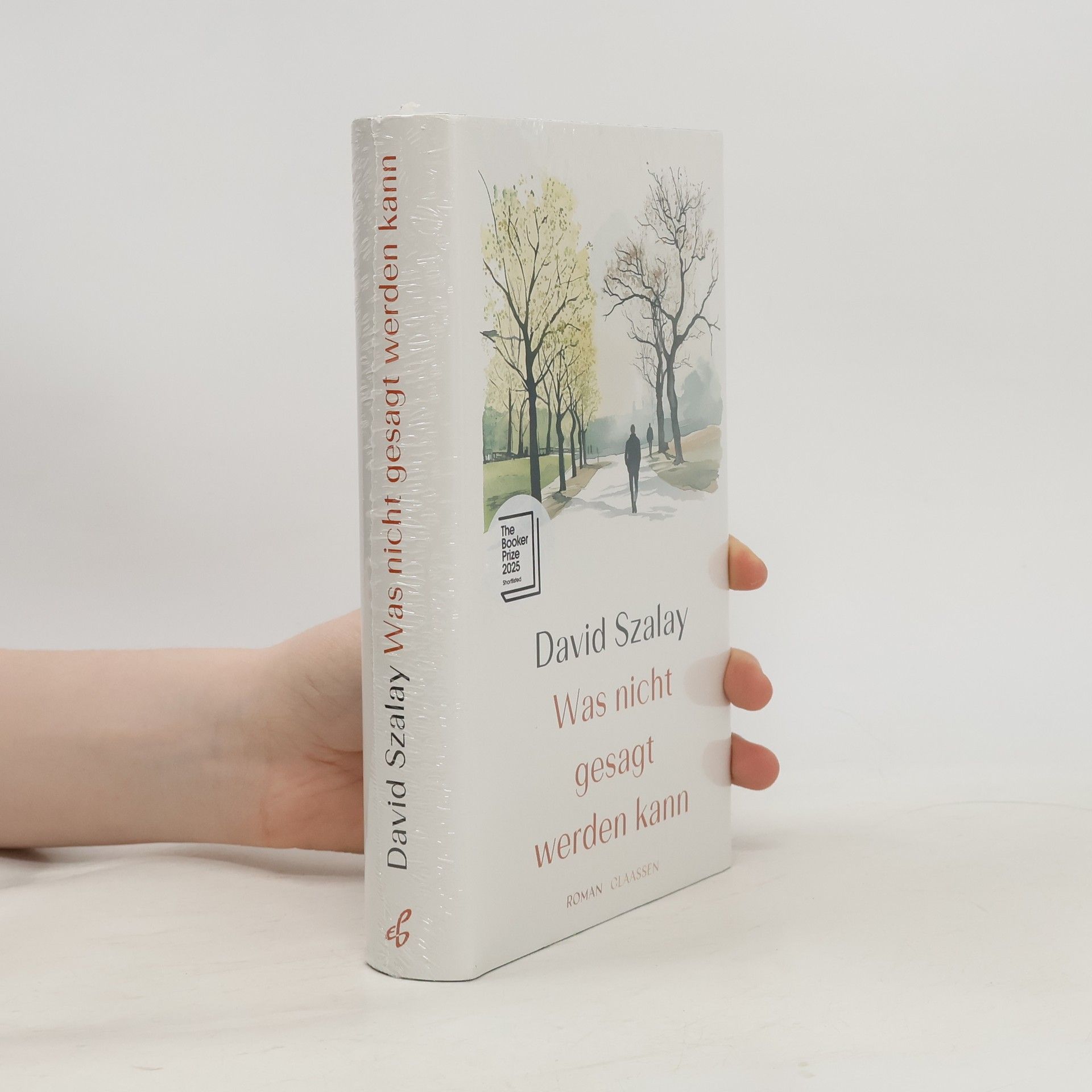 David Szalay Was nicht gesagt werden kann