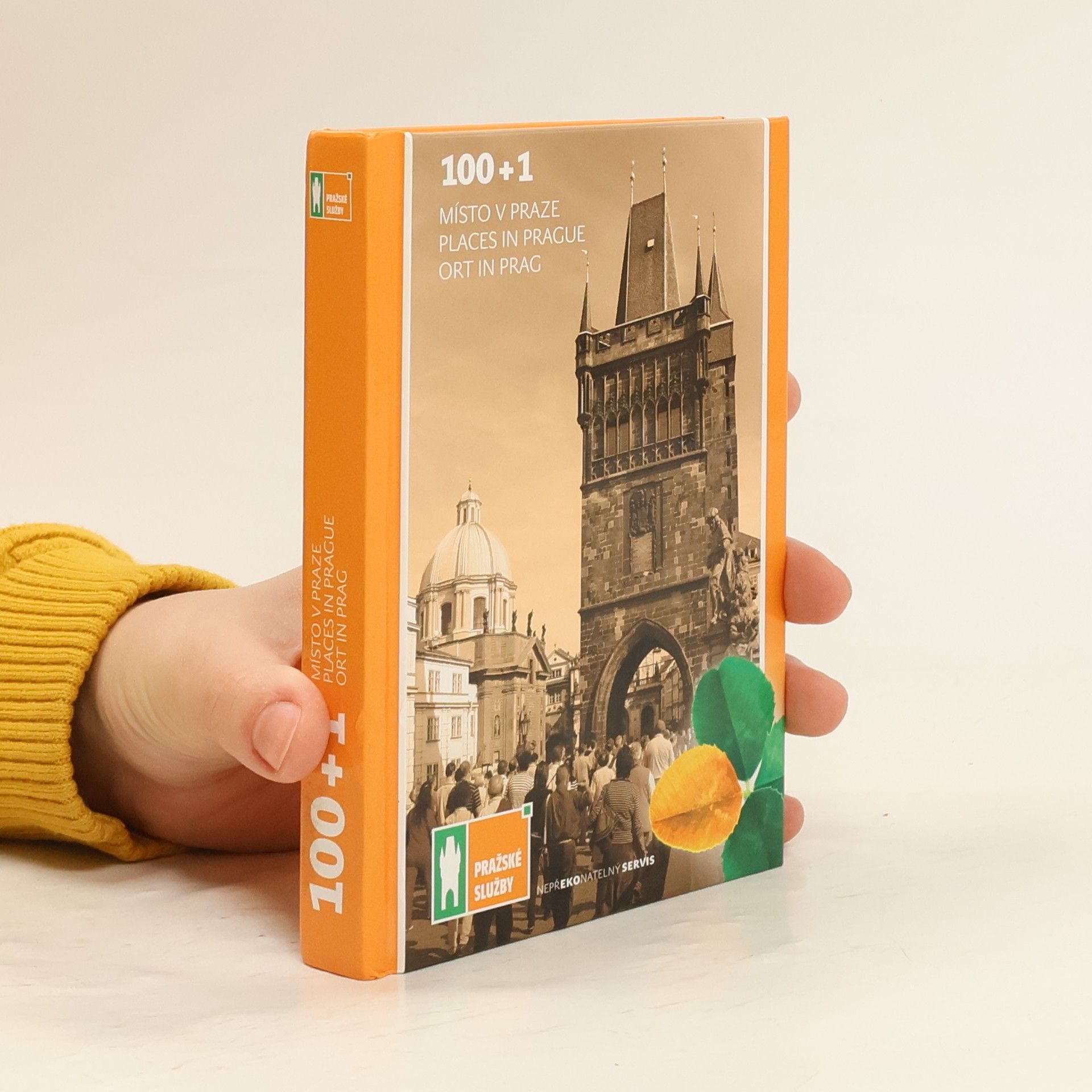 Autorenkollektiv 100+1 Místo v Praze. Places in Prague. Ort in Prag