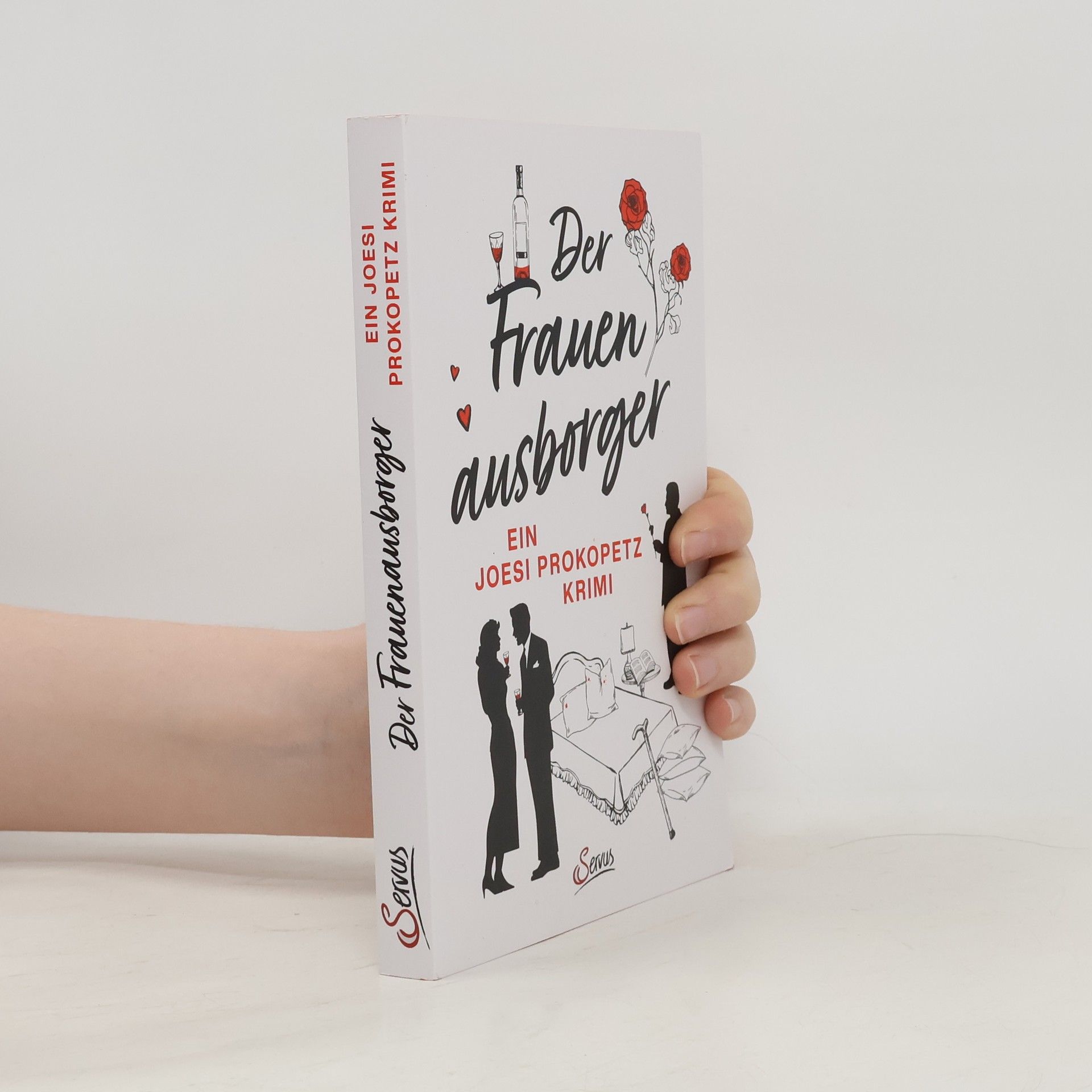 Joesi Prokopetz Der Frauenausborger. Ein Joesi Prokopetz Krimi